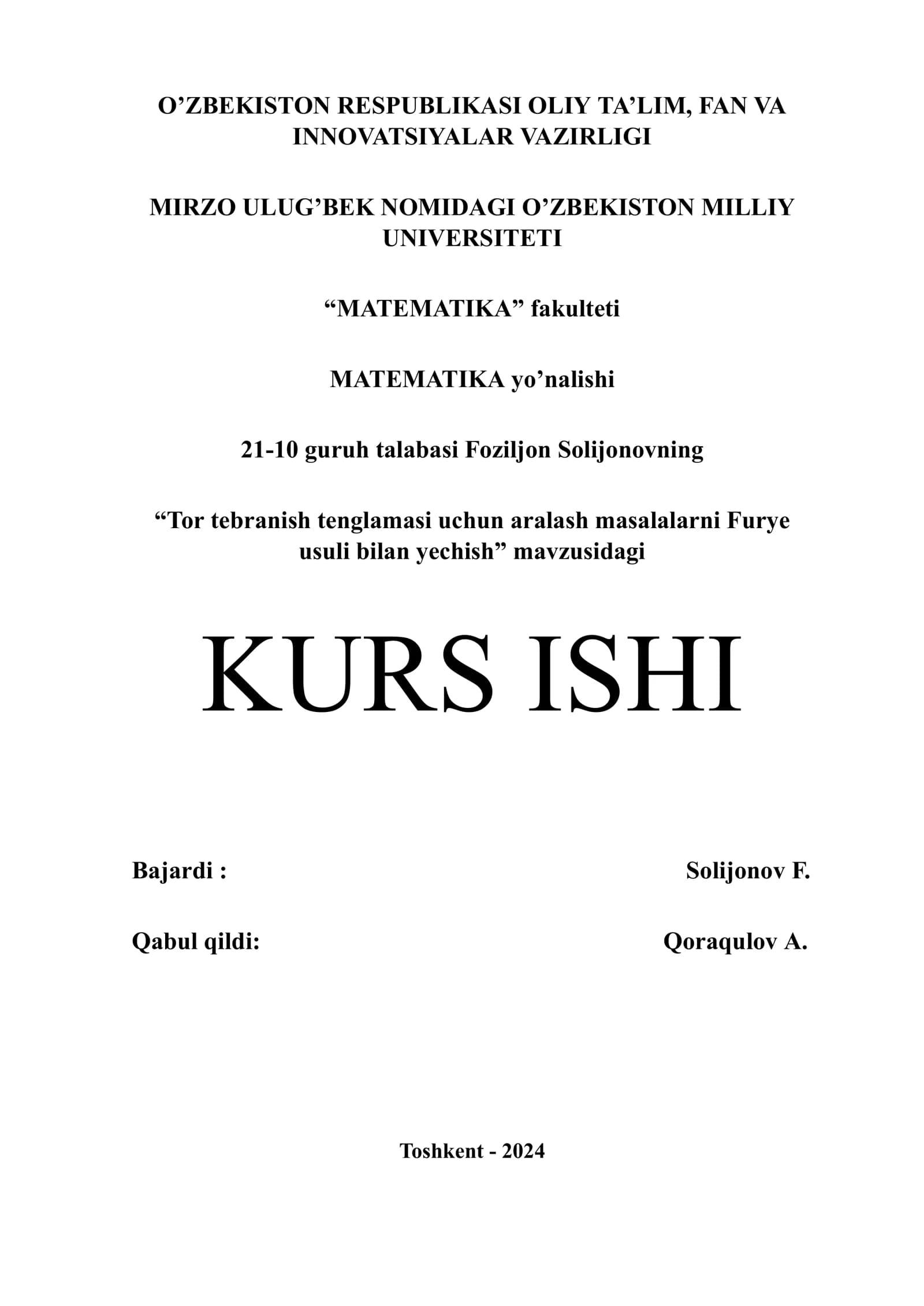 "Tor tebranish tenglamasi uchun aralash masalalarni Furye usuli bilan yechish" kurs ishi