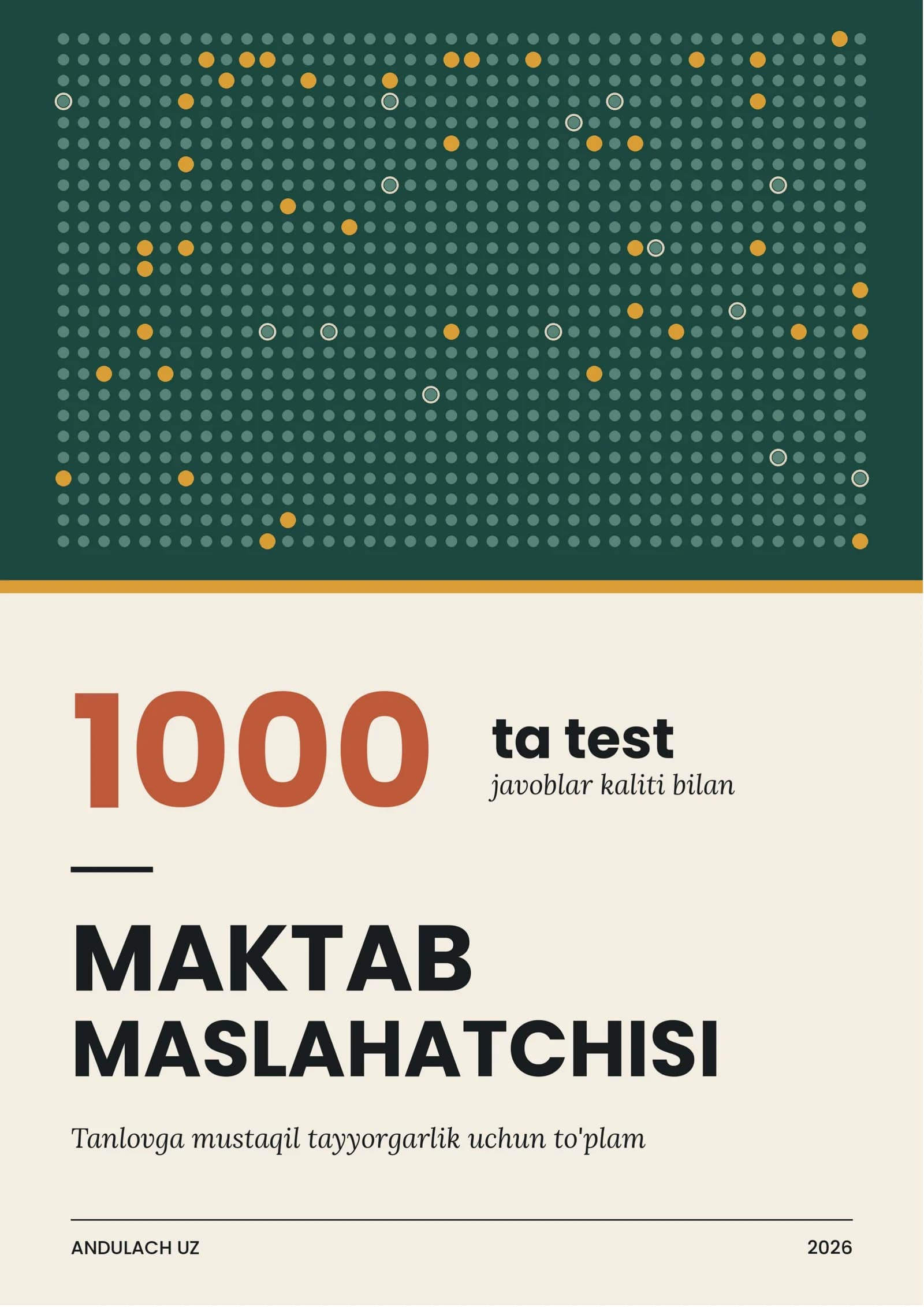 Maktab maslahatchisi 1000 ta test. 2026-2027.