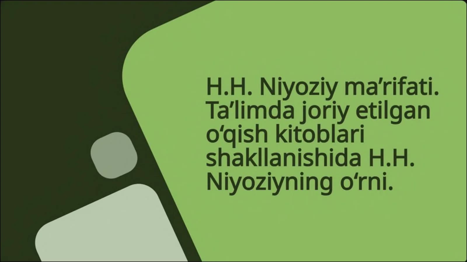 H.H. Niyoziy ma’rifati. Ta’limda joriy etilgan o‘qish kitoblari shakllanishida H.H. Niyoziyning o‘rni.