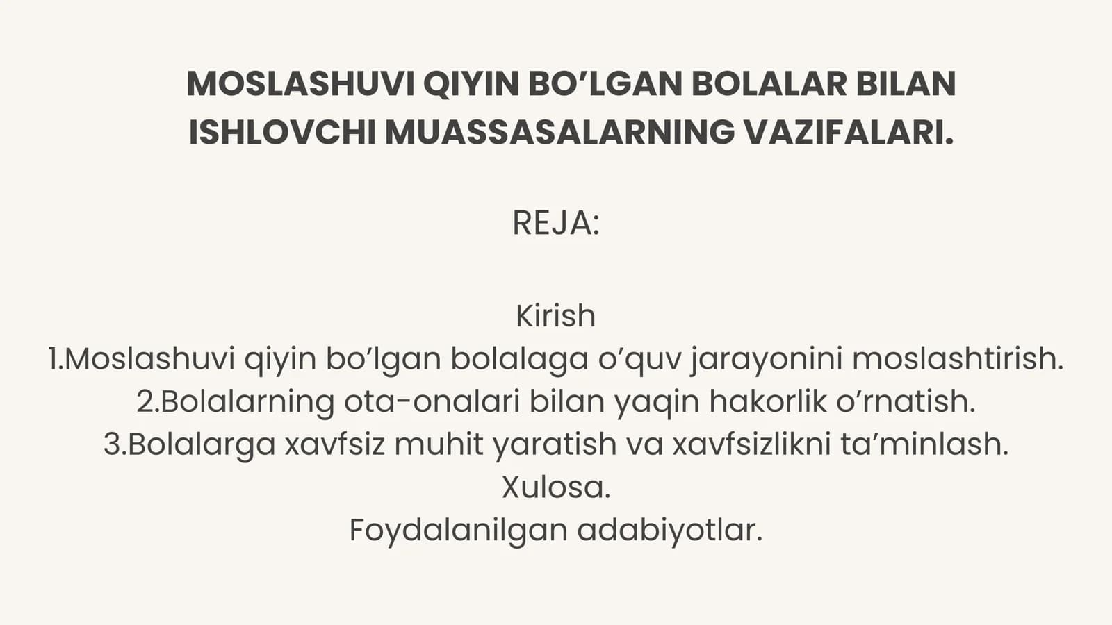 MOSLASHUVI QIYIN BO’LGAN BOLALAR BILAN ISHLOVCHI MUASSASALARNING VAZIFALARI