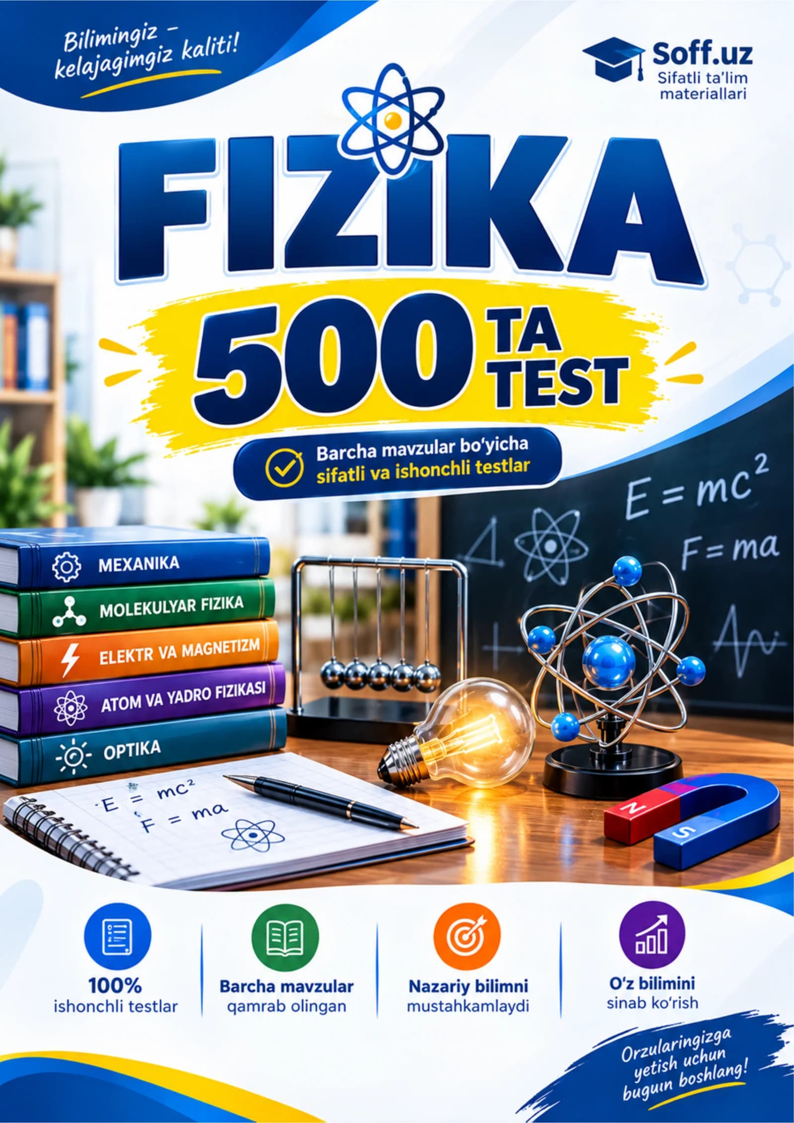 Fizika: 500 ta test — barcha mavzular bo‘yicha test savollari va javoblar