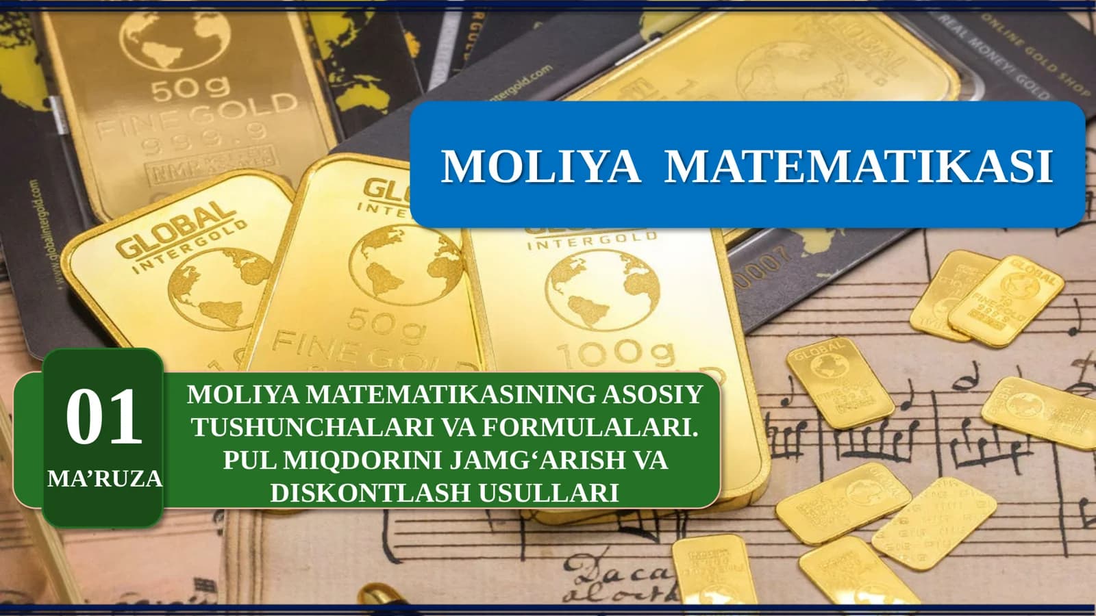 MOLIYA MATEMATIKASI: PUL MIQDORINI JAMG‘ARISH VA DISKONTLASH USULLARI
