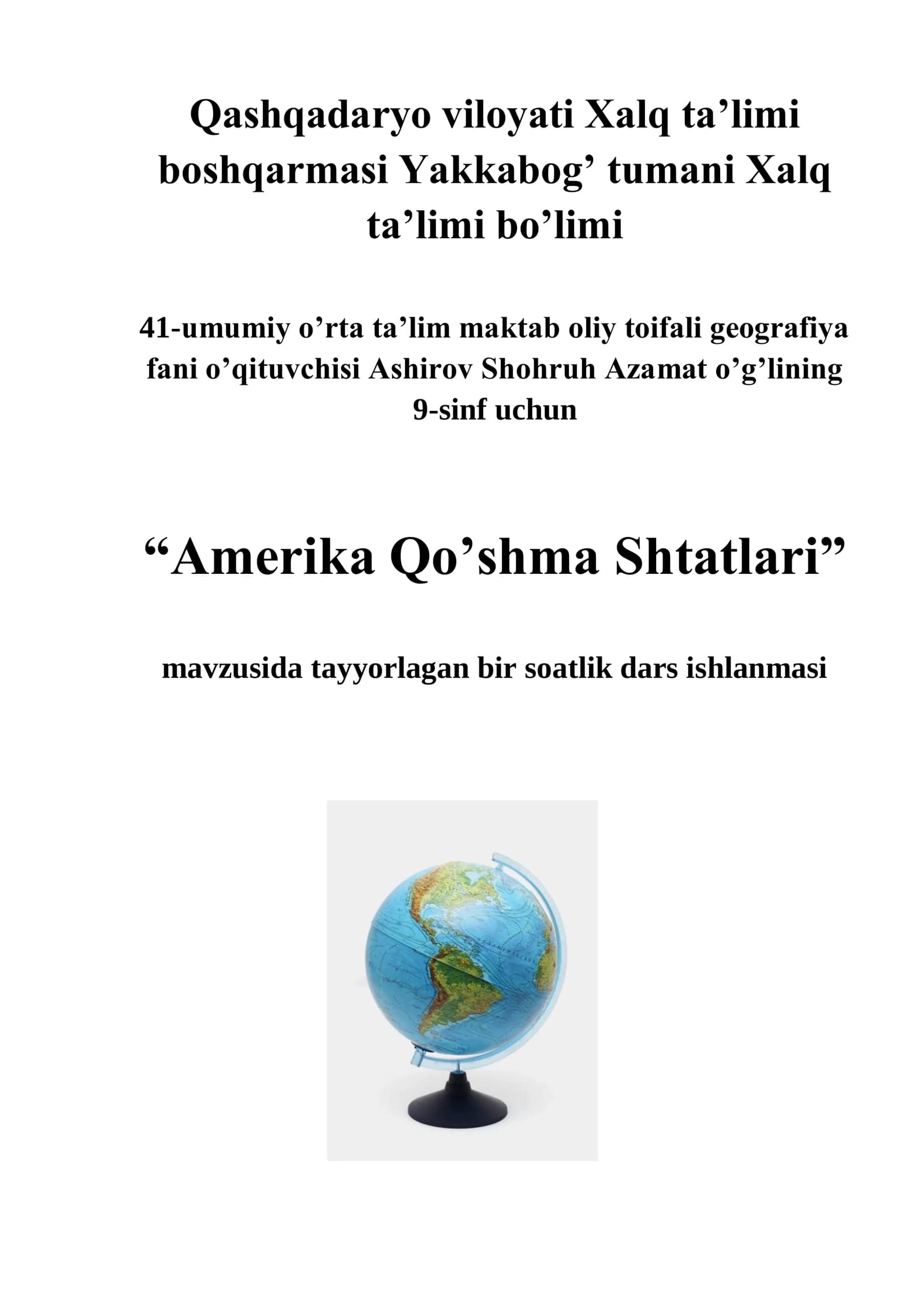 9-sinf Geografiya fanidan Amerika Qo'shma Shtatlari mavzusida ochiq dars ishlanma