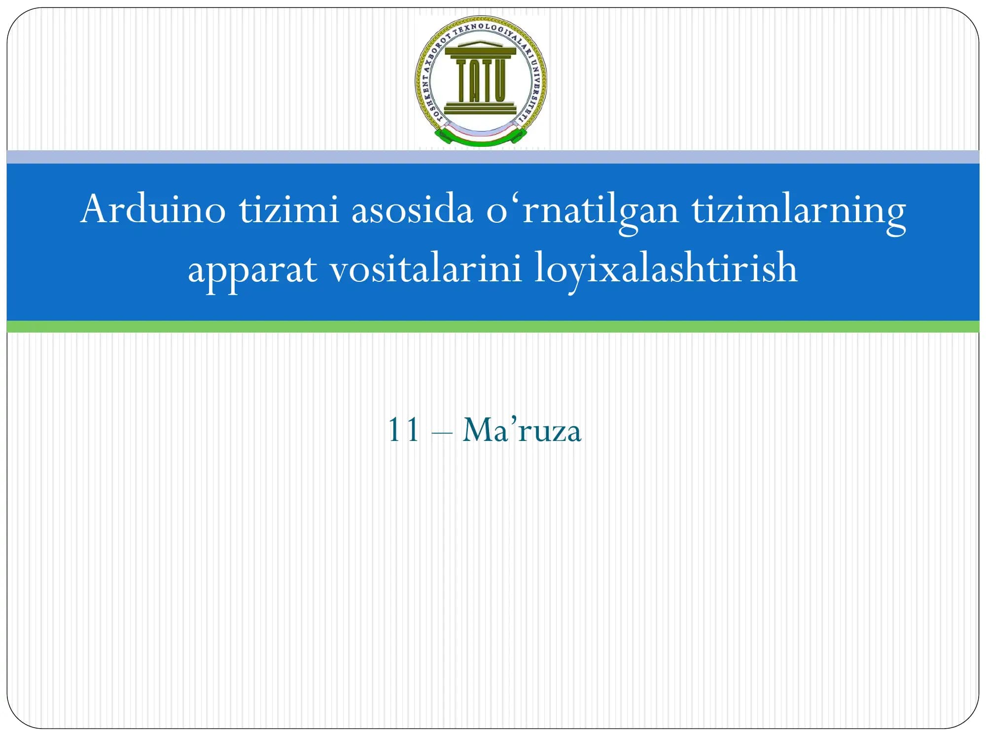 Arduino tizimi asosida o‘rnatilgan tizimlarning apparat vositalarini loyixalashtirish