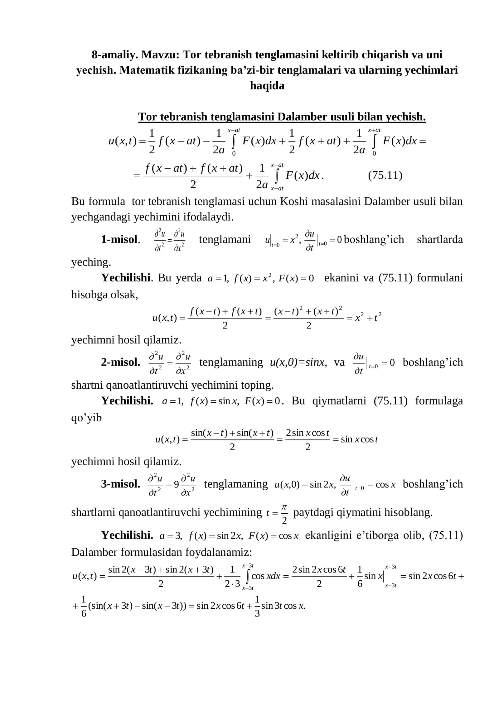 Tor tebranish tenglamasini keltirib chiqarish va uni yechish. Matematik fizikaning ba’zi-bir tenglamalari va ularning yechimlari haqida
