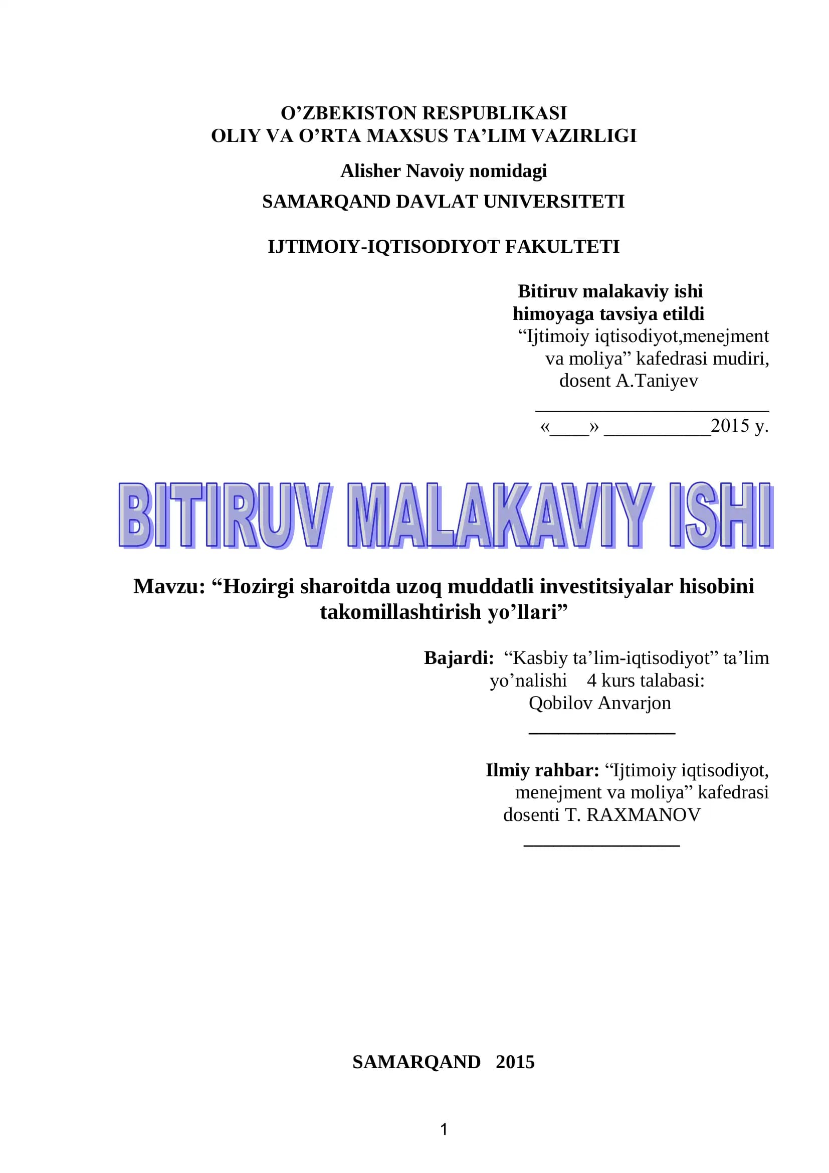 Hozirgi sharoitda uzoq muddatli investitsiyalar hisobini takomillashtirish yo’llari