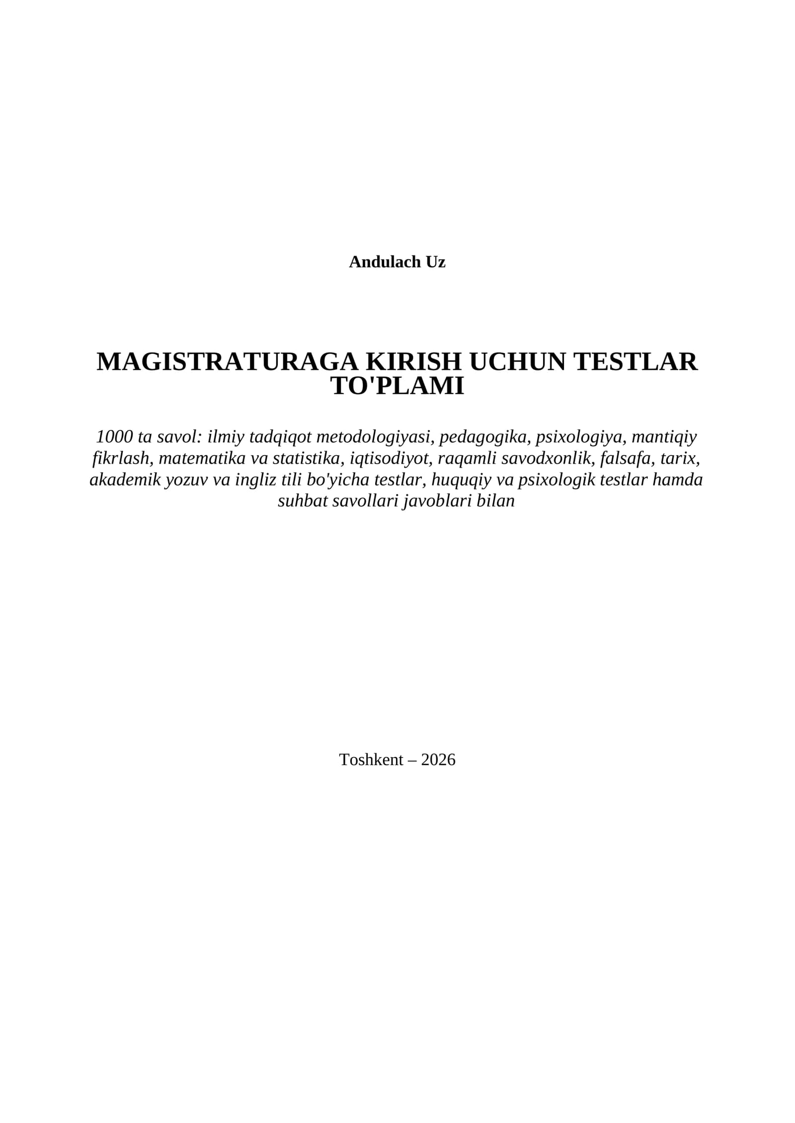 MAGISTRATURAGA KIRISH UCHUN TESTLAR TO'PLAMI. 2027-yil uchun