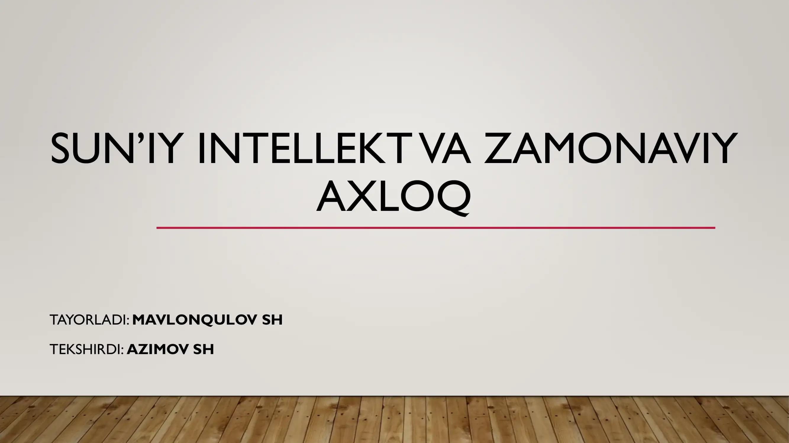 SUN’IY INTELLEKT VA ZAMONAVIY AXLOQ