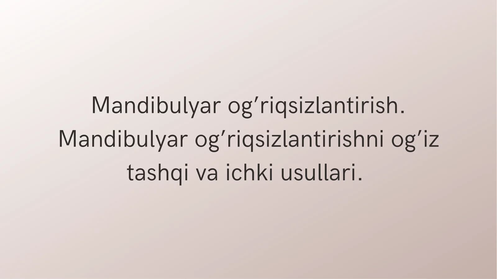Mandibulyar og’riqsizlantirish