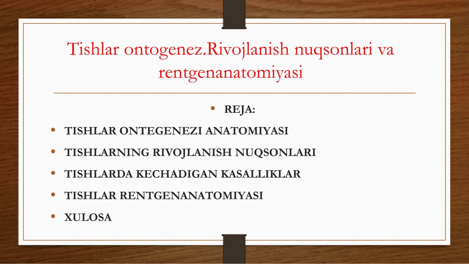Tishlar ontogenez.Rivojlanish nuqsonlari va rentgenanatomiyasi