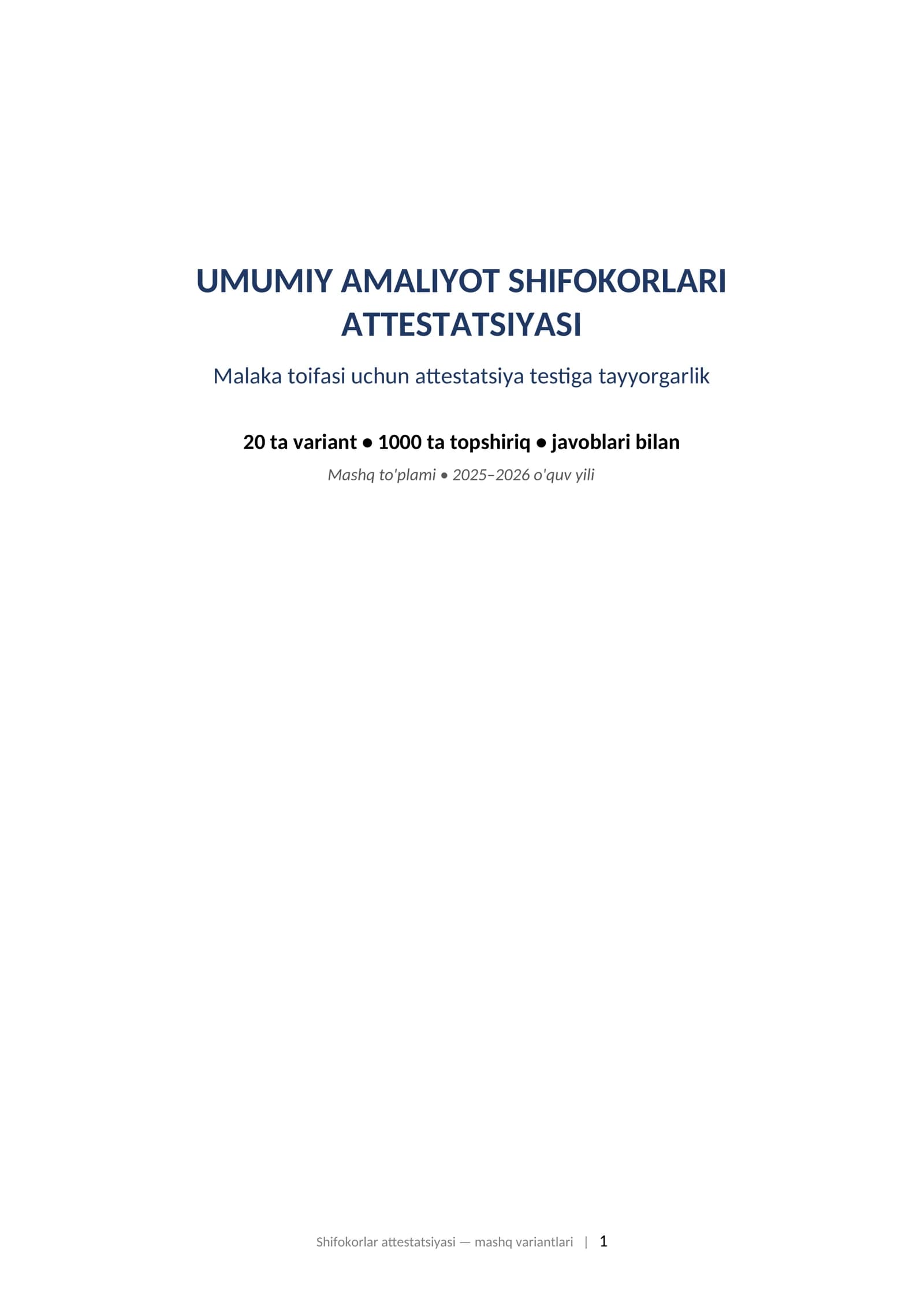 UMUMIY AMALIYOT SHIFOKORLARI ATTESTATSIYASI Malaka toifasi uchun attestatsiya testiga tayyorgarlik
