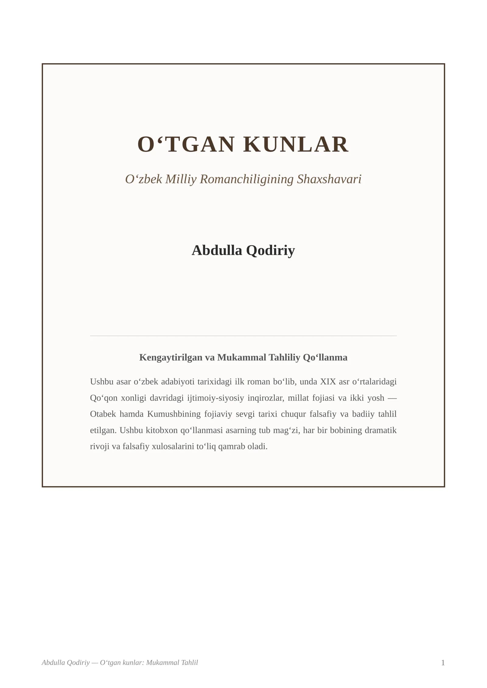 O‘tgan kunlar asarining magʻzi.