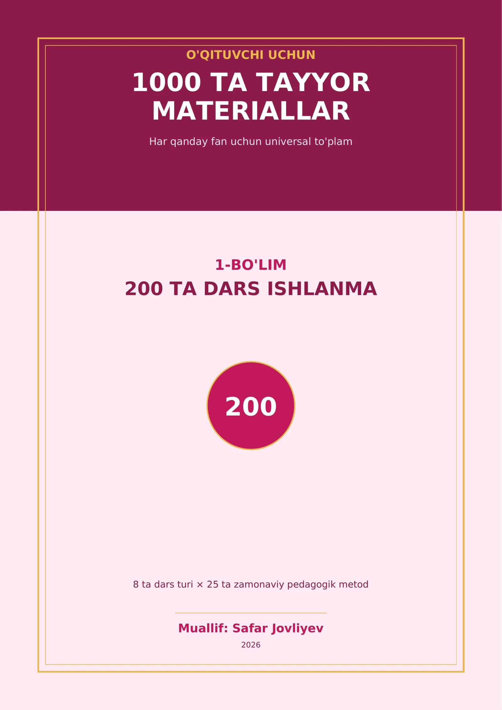 1000 ta tayyor materiallar 1-bo'lim: Dars ishlanmalar