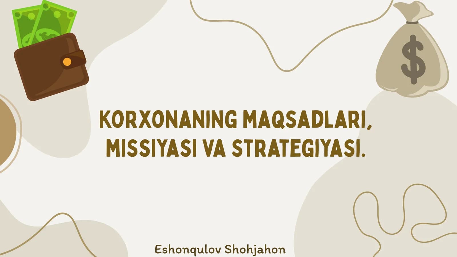 Korxonaning maqsadlari, missiyasi va strategiyasi