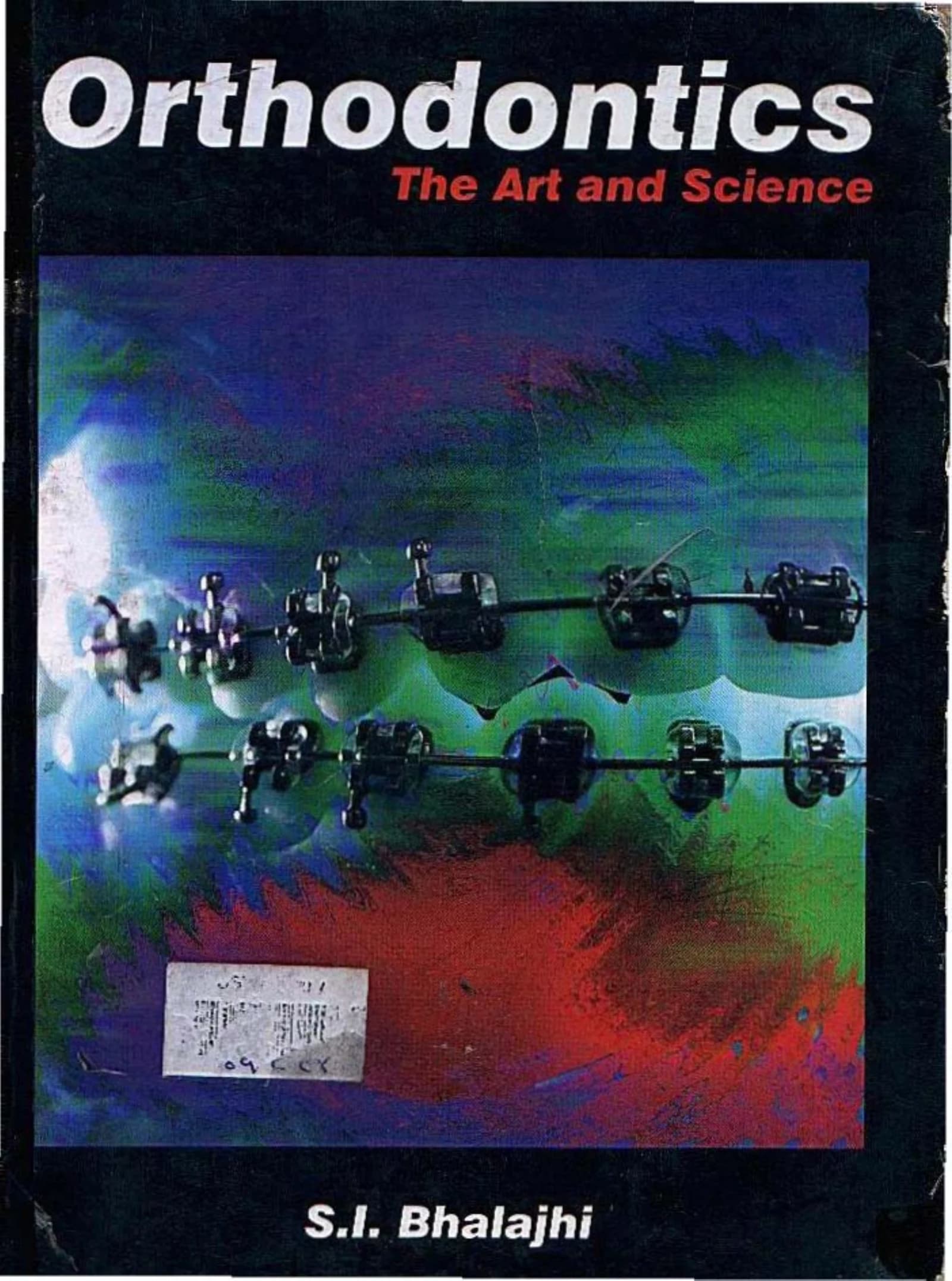 Orthodontics: The Art and Science