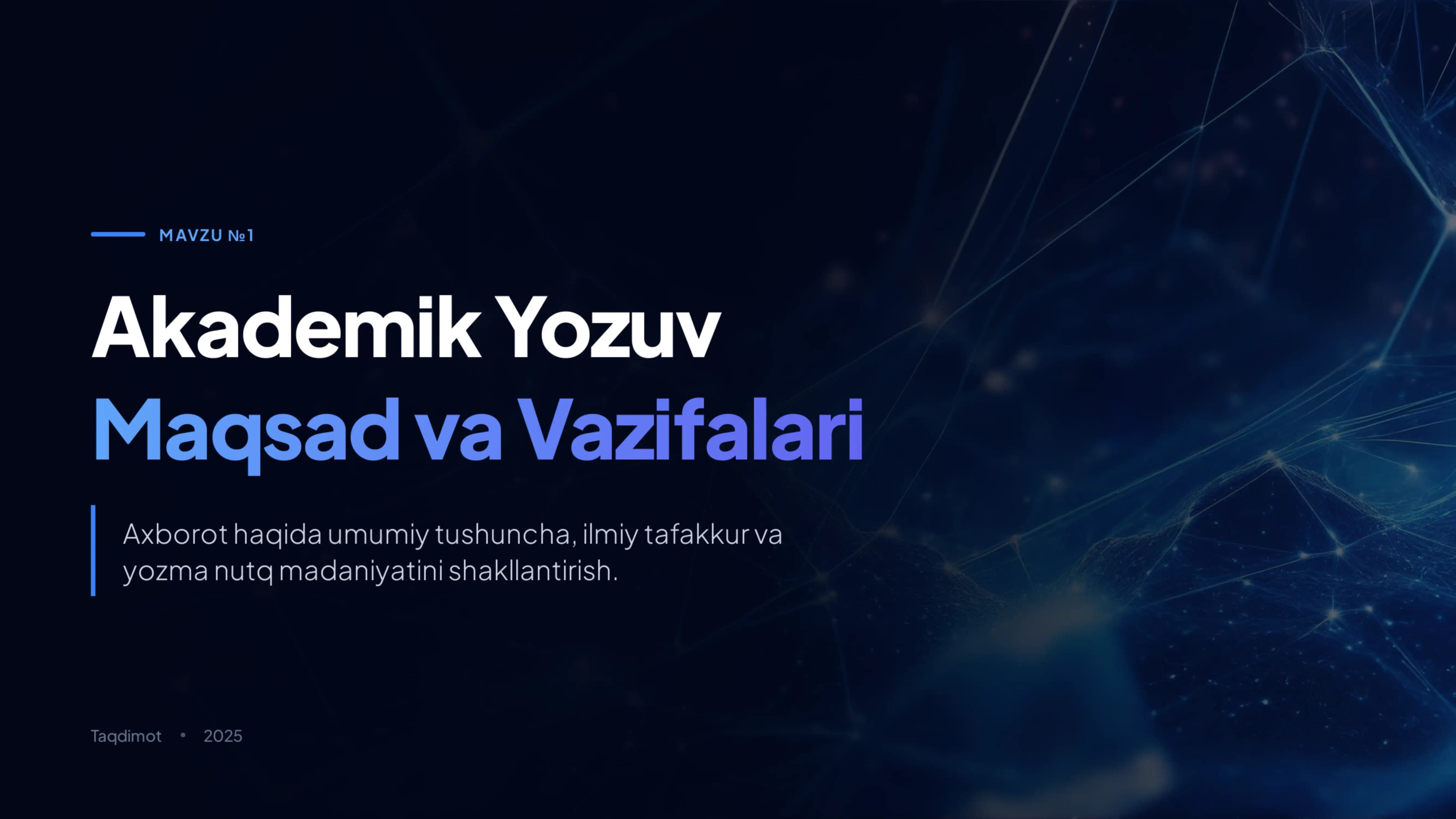 Akademik yozuv fanining maqsad va vazifalari. Axborot haqida umumiy tushuncha. Taqdimot.