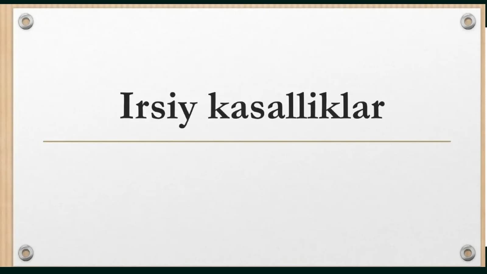 Irsiy kasalliklar
