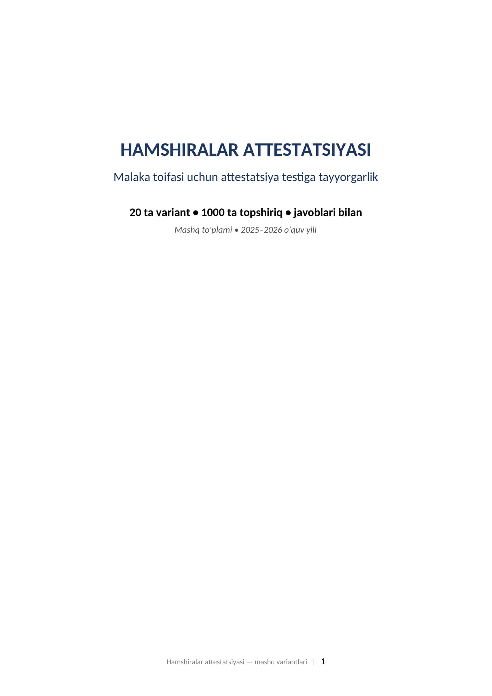 HAMSHIRALAR ATTESTATSIYASI Malaka toifasi uchun attestatsiya testiga tayyorgarlik