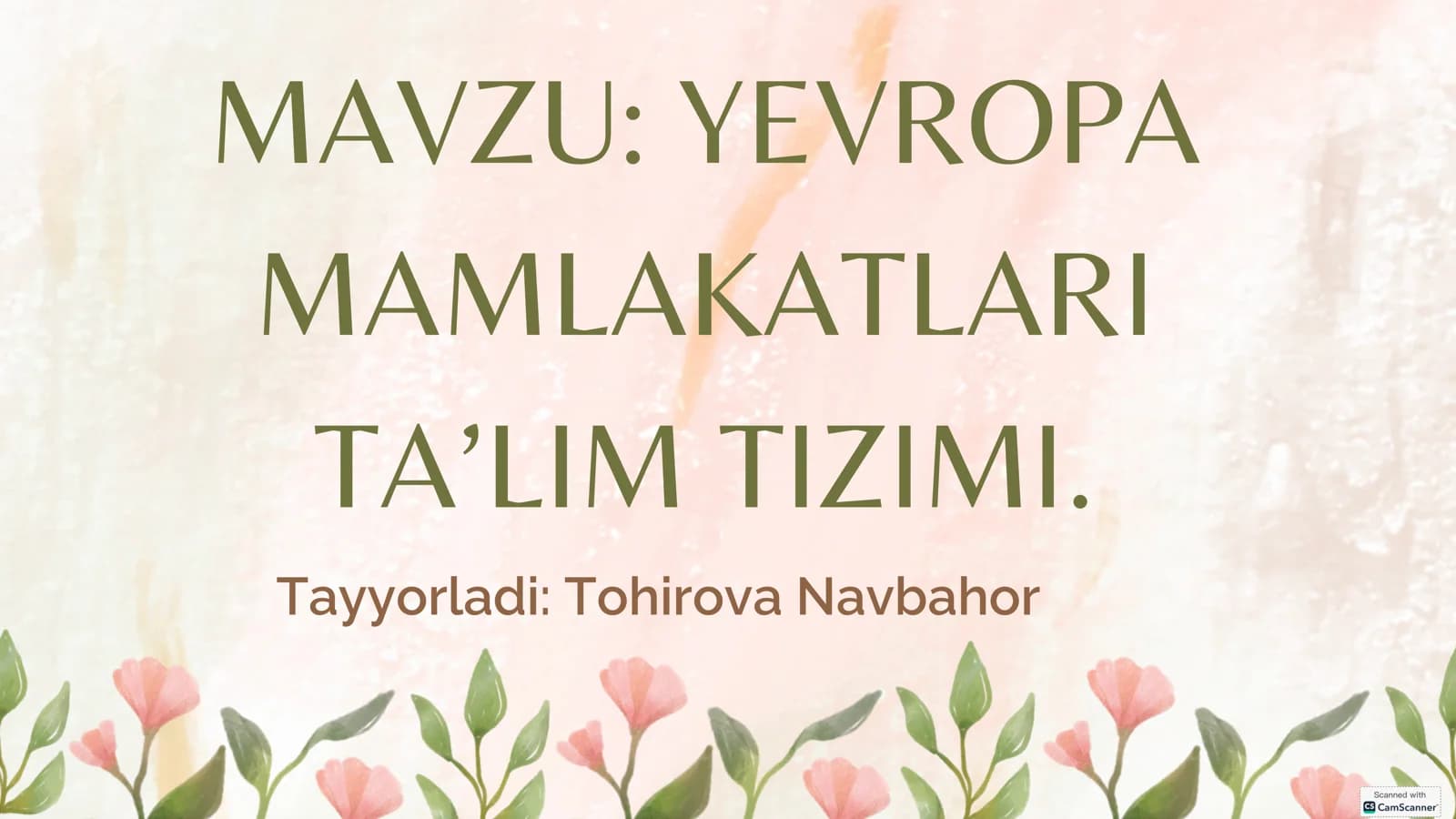 YEVROPA MAMLAKATLARI TA’LIM TIZIMI