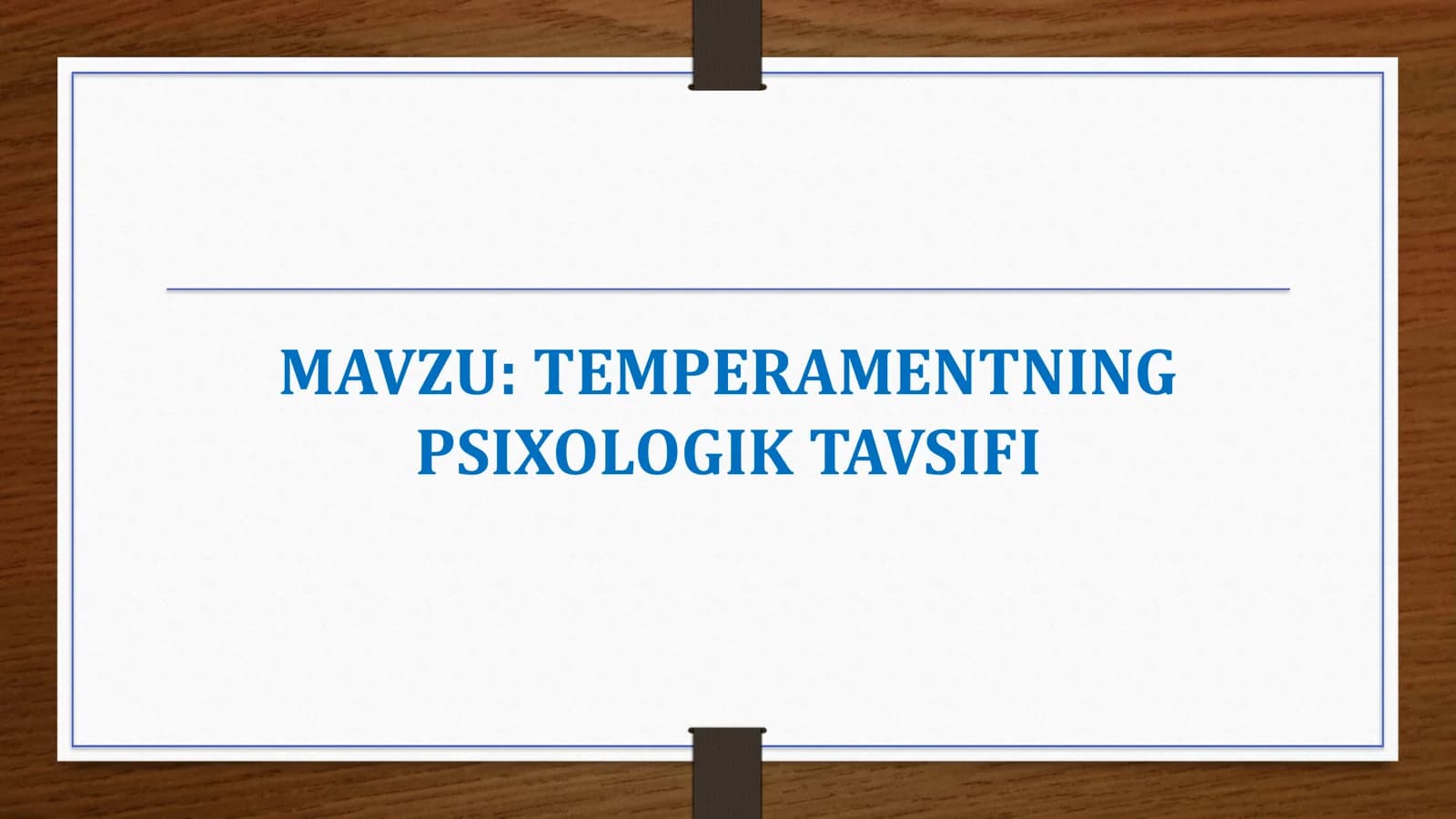 Temperamentning psixologik tavsifi