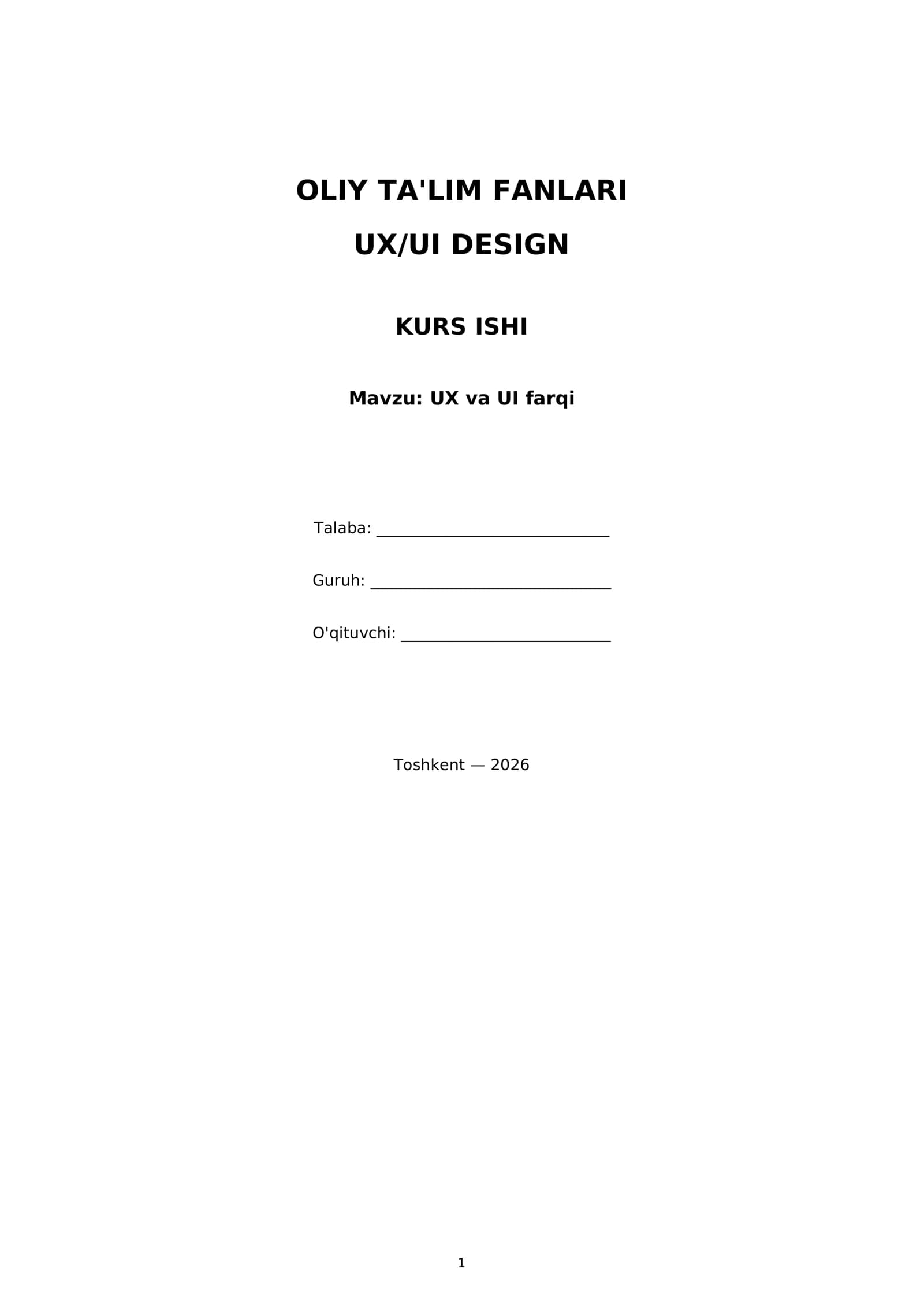 OLIY TA'LIM FANLARI UX/UI DESIGN KURS ISHI