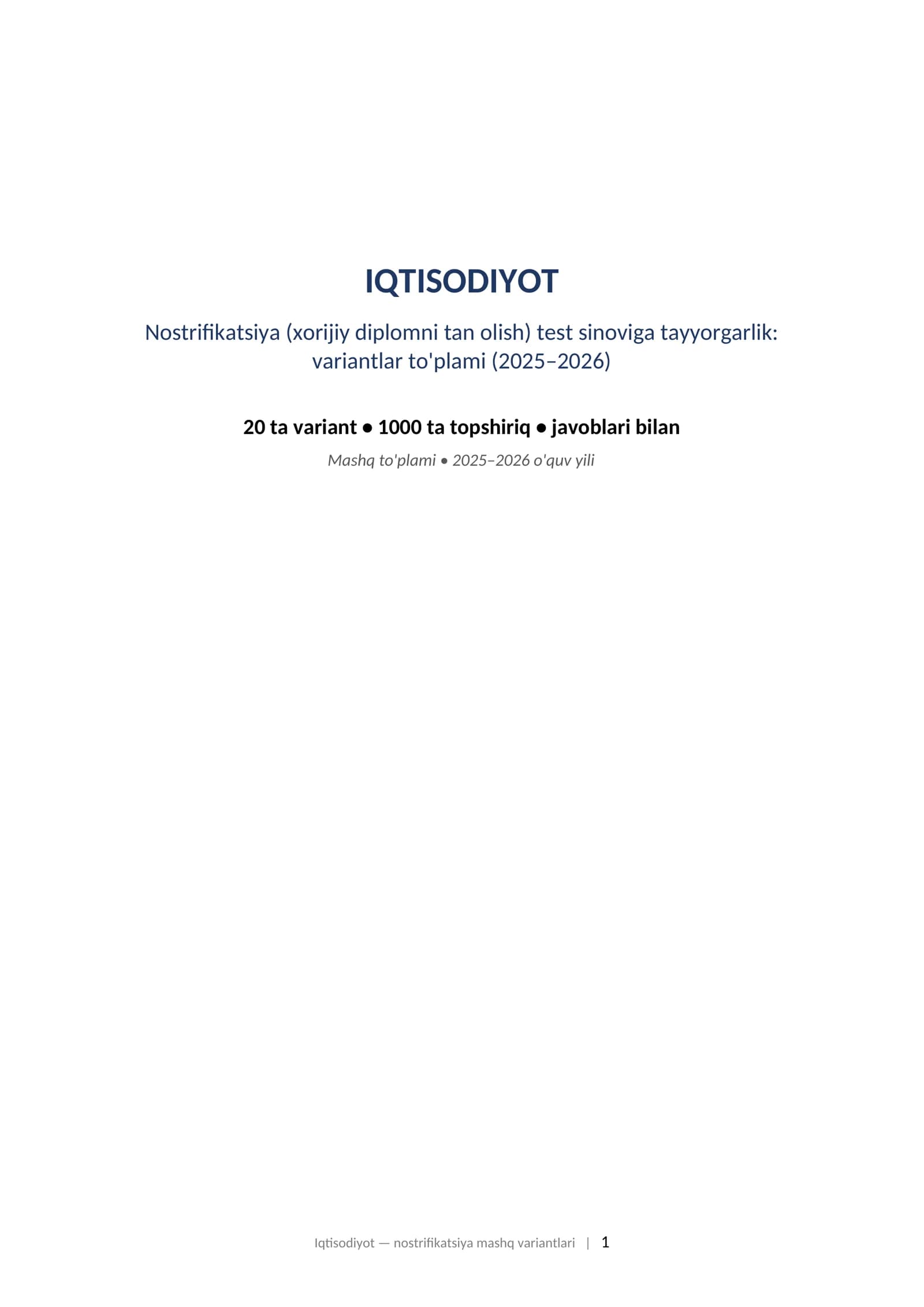IQTISODIYOT Nostrifikatsiya (xorijiy diplomni tan olish) test sinoviga tayyorgarlik: variantlar to'plami (2025–2026)