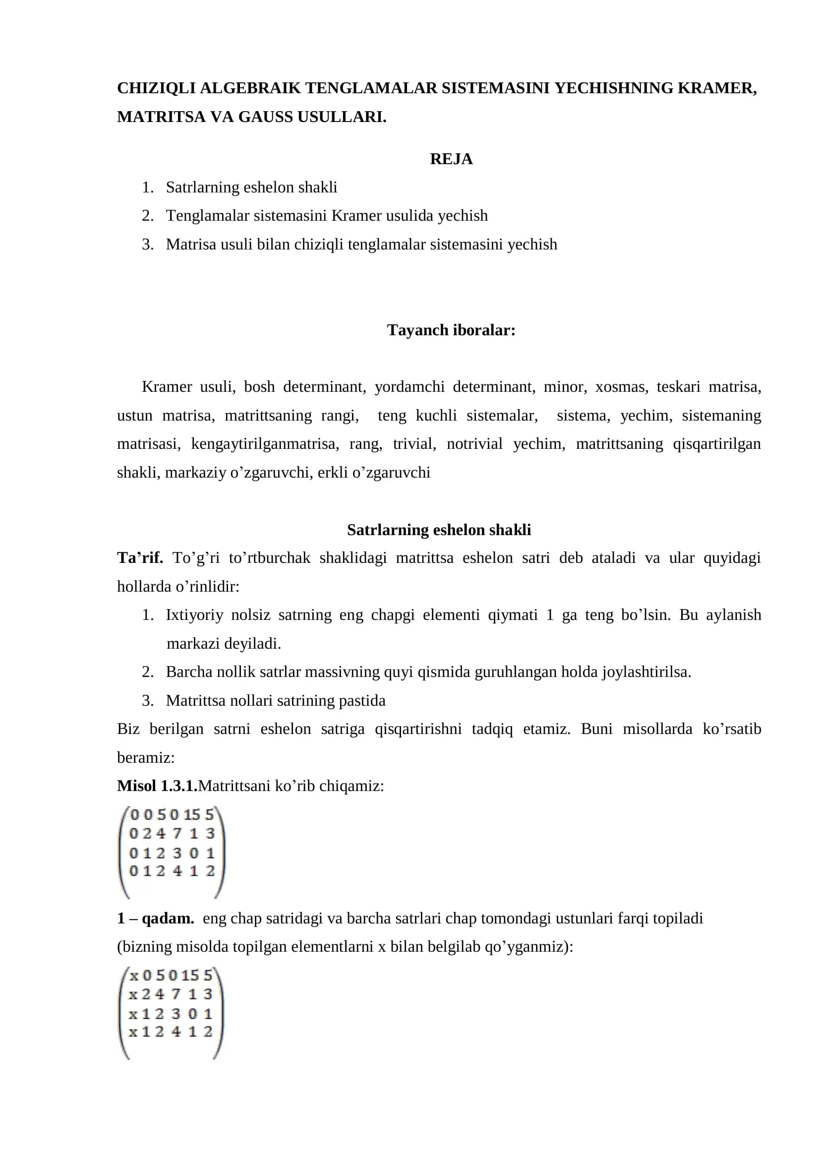 CHIZIQLI ALGEBRAIK TENGLAMALAR SISTEMASINI YECHISHNING KRAMER,  MATRITSA VA GAUSS USULLARI.