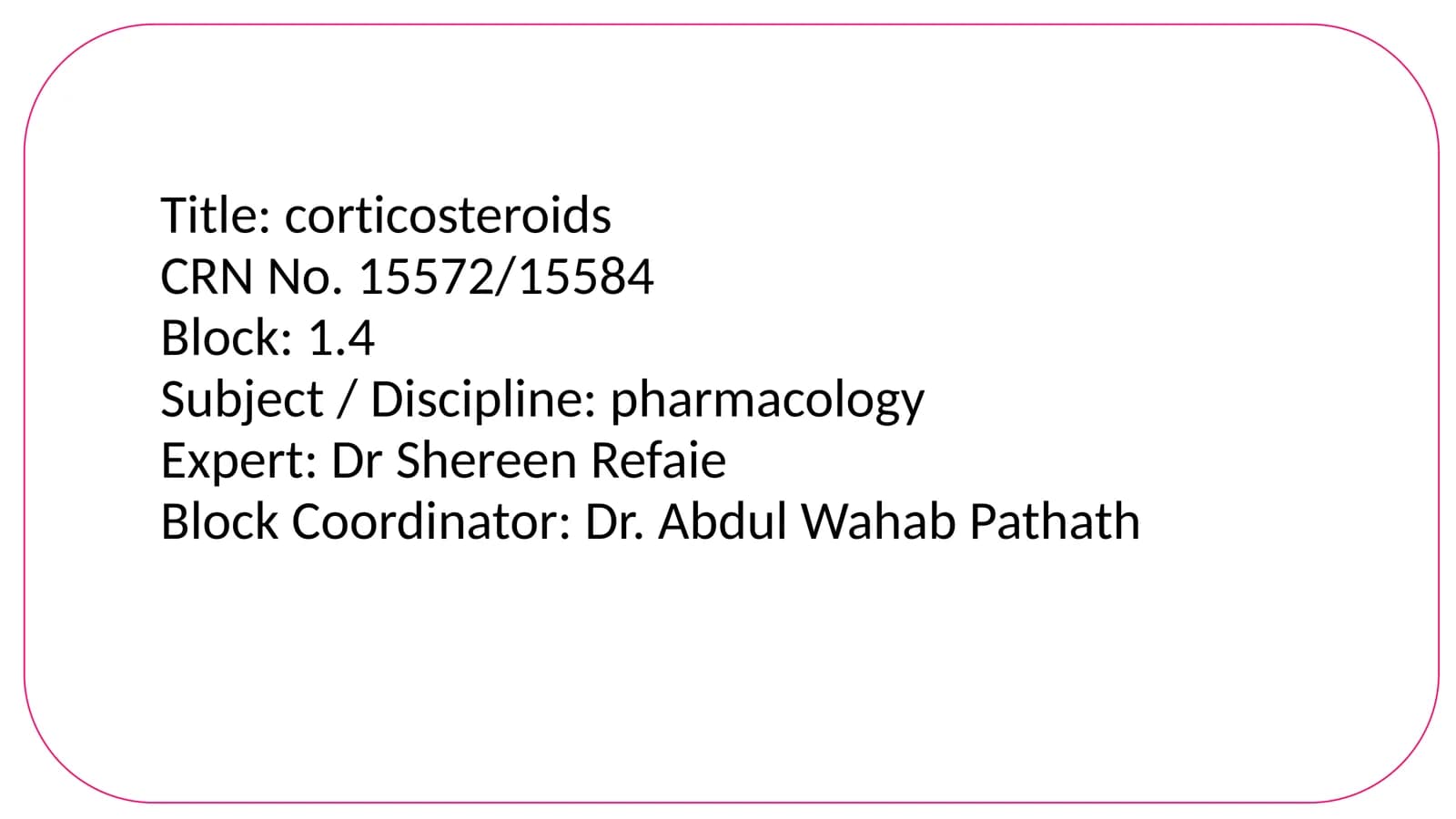 Corticosteroids