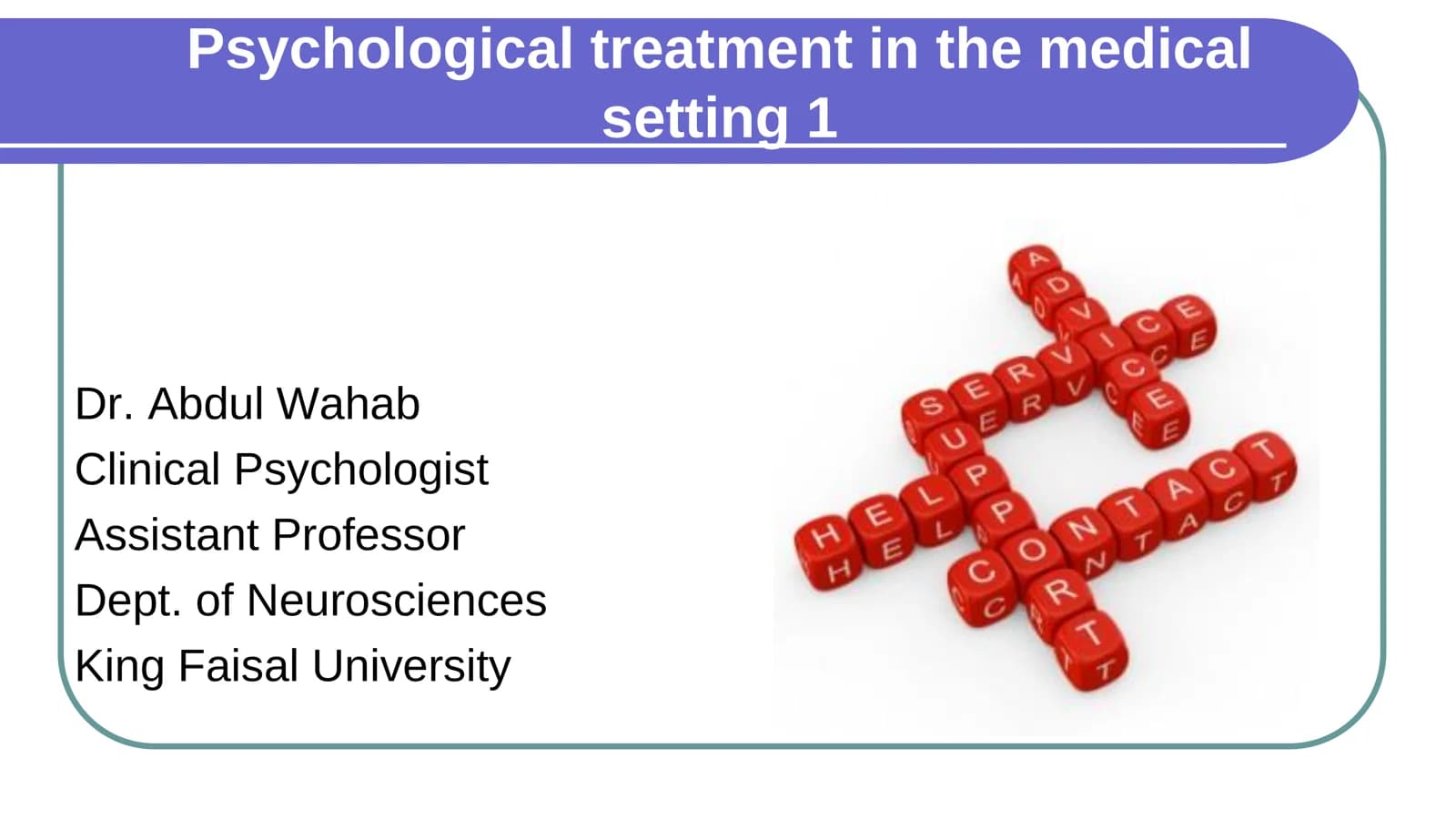 Psychological treatment in the medical setting 1