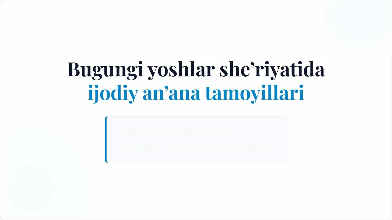 Bugungi yoshlar she'riyatida ijodiy an'ana tamoyillari