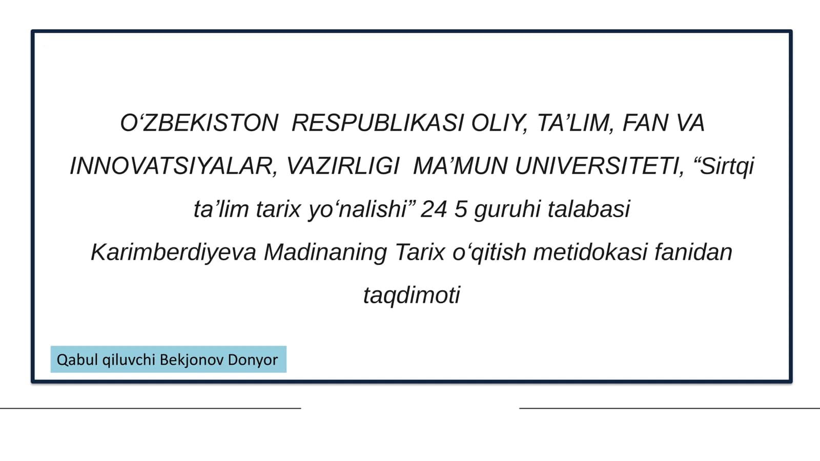 TARIX DARSINING TASHKILIY TURLARI OʻQITUVCHINING TAYYORGARLIGI