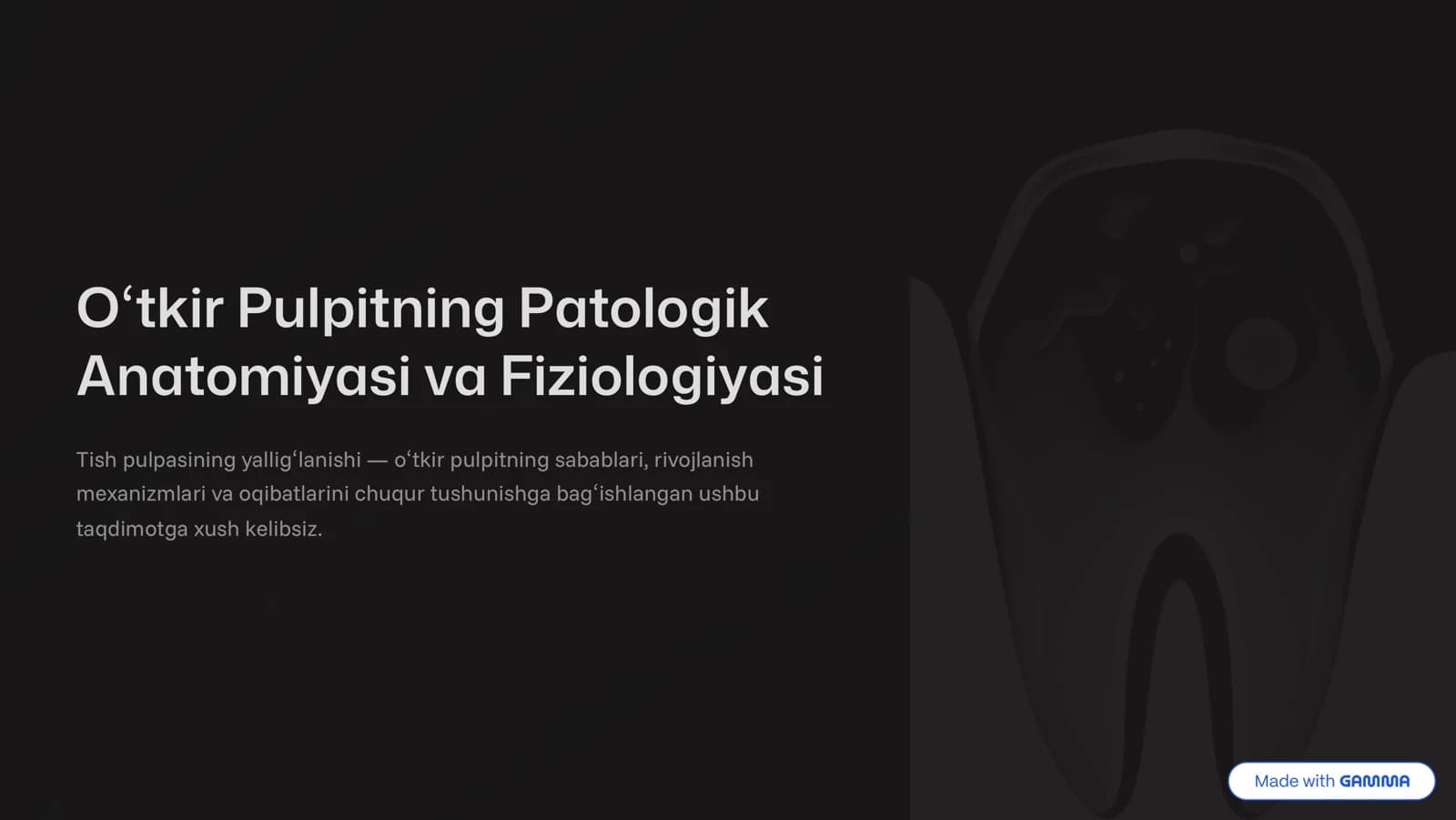 O'tkir Pulpitning Patologik Anatomiyasi va Fiziologiyasi