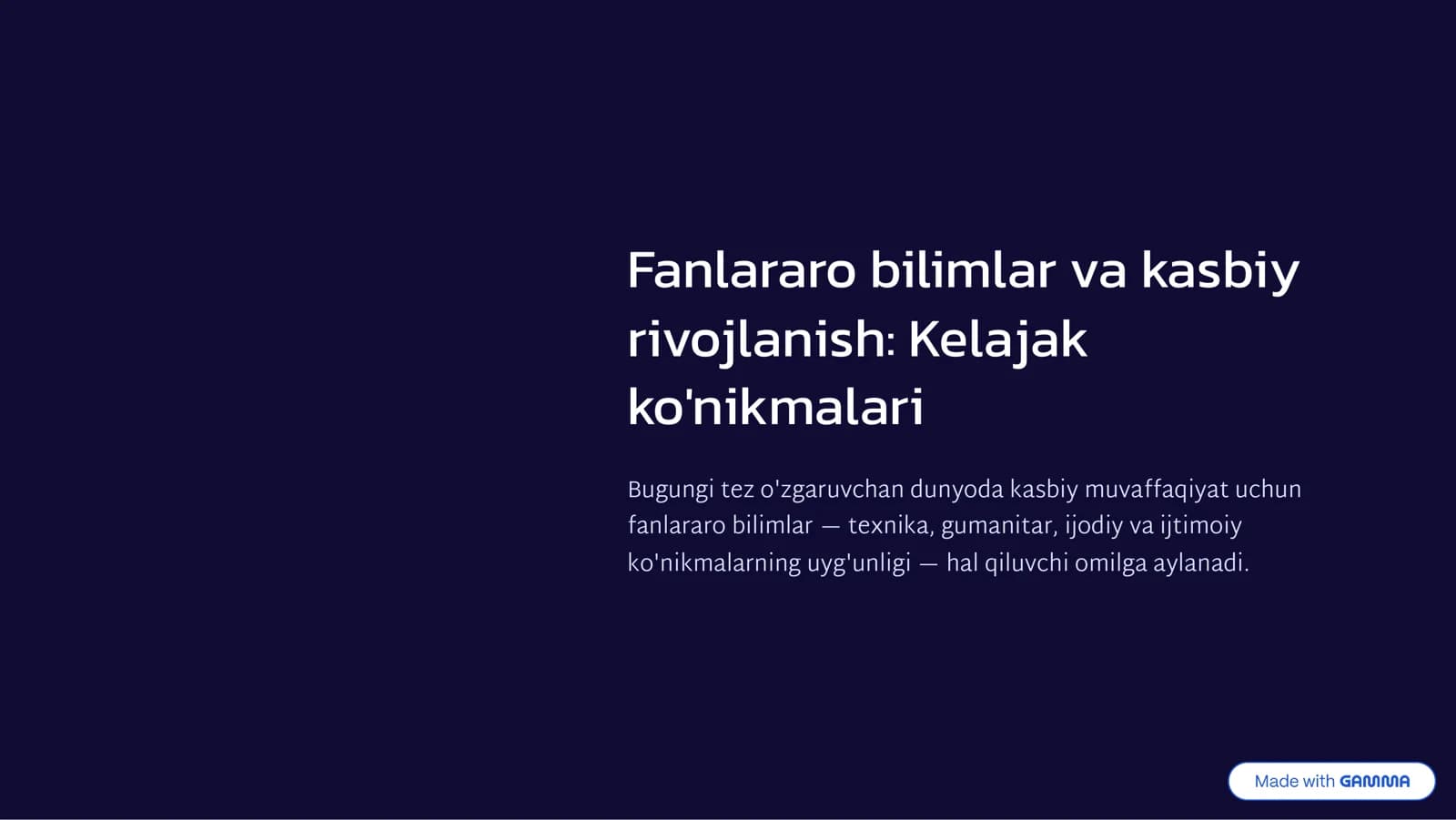 Fanlararo bilimlar va kasbiy rivojlanish: Kelajak ko'nikmalari