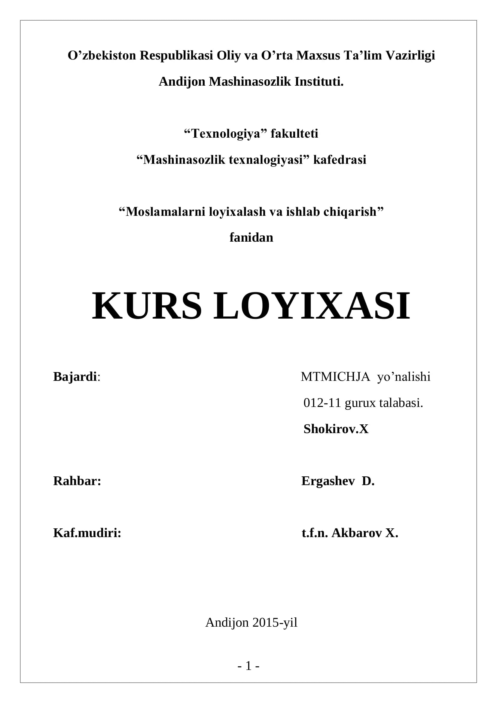 Kurs loyixasi "Vtulka" detalini tayyorlash texnologik jarayoni uchun maxsus moslama tayyorlash