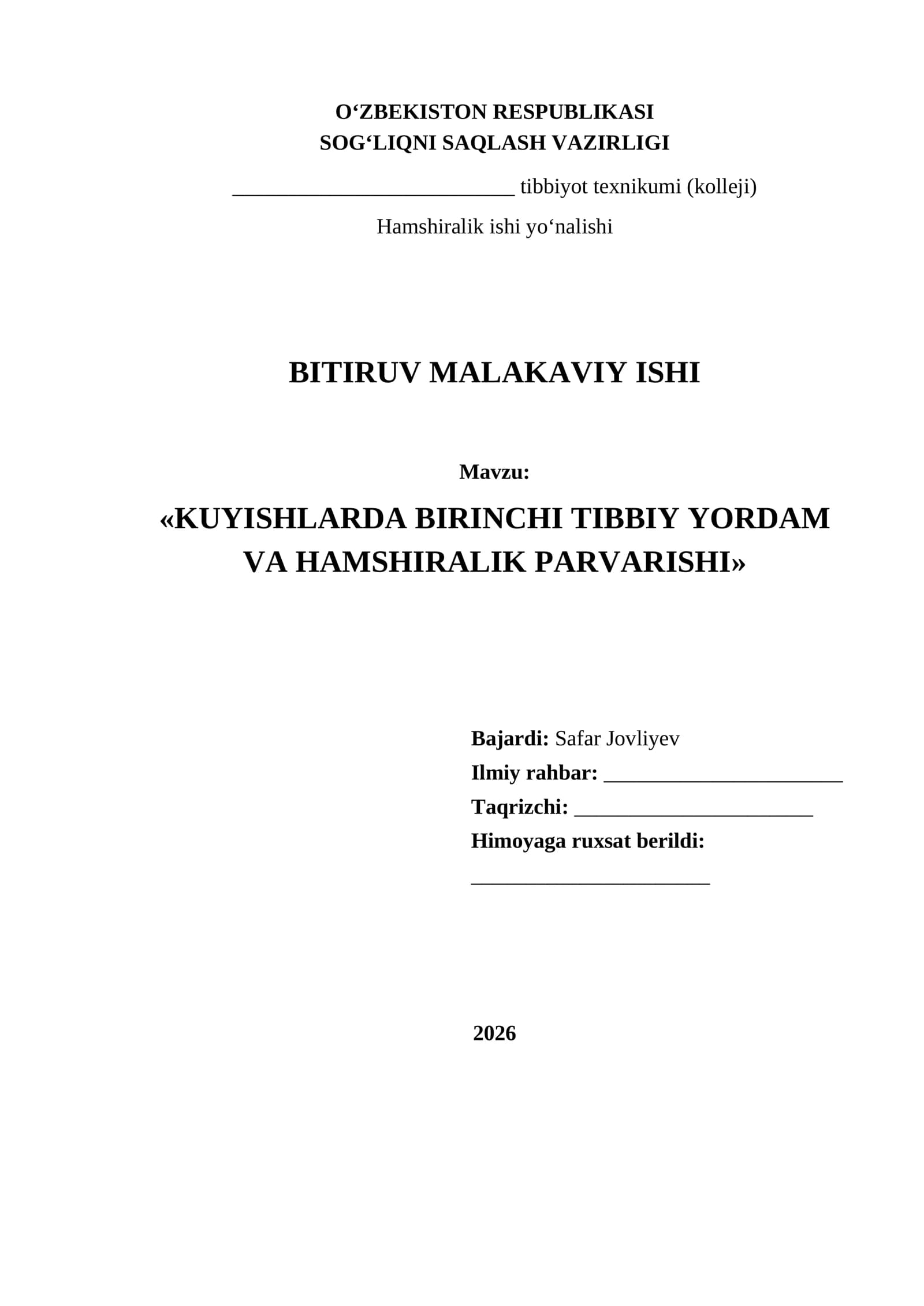 KUYISHLARDA BIRINCHI TIBBIY YORDAM VA HAMSHIRALIK PARVARISHI