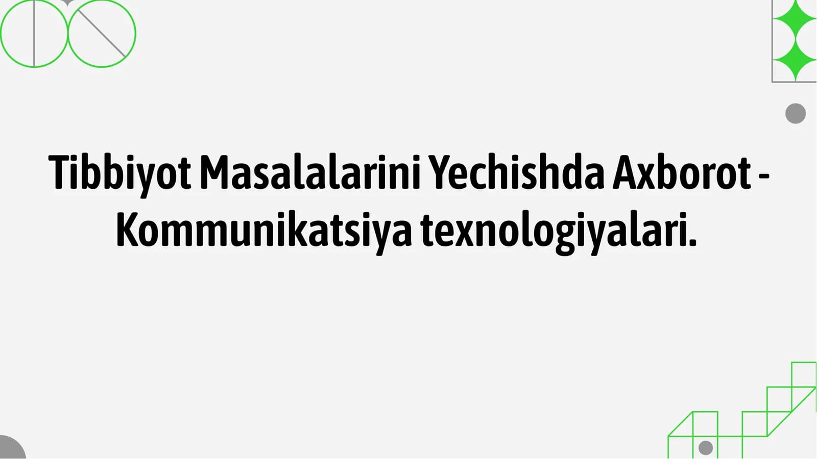 Tibbiyot Masalalarini Yechishda Axborot