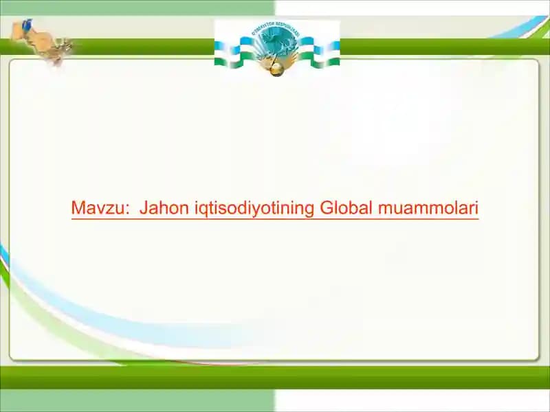 Jahon iqtisodiyotining Global muammolari