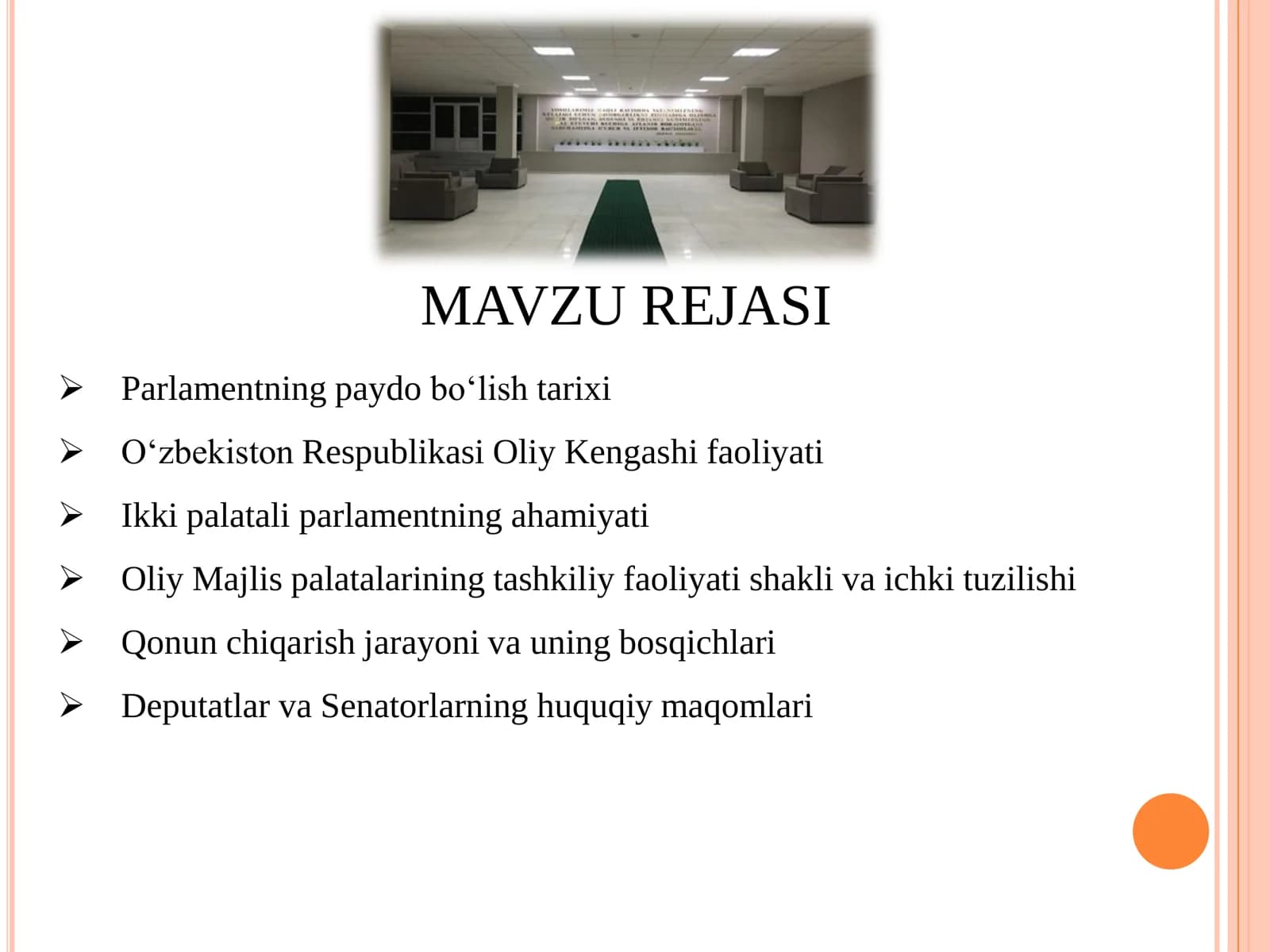 O‘ZBEKISTON RESPUBLIKASIDA PARLAMENT FAOLIYATI