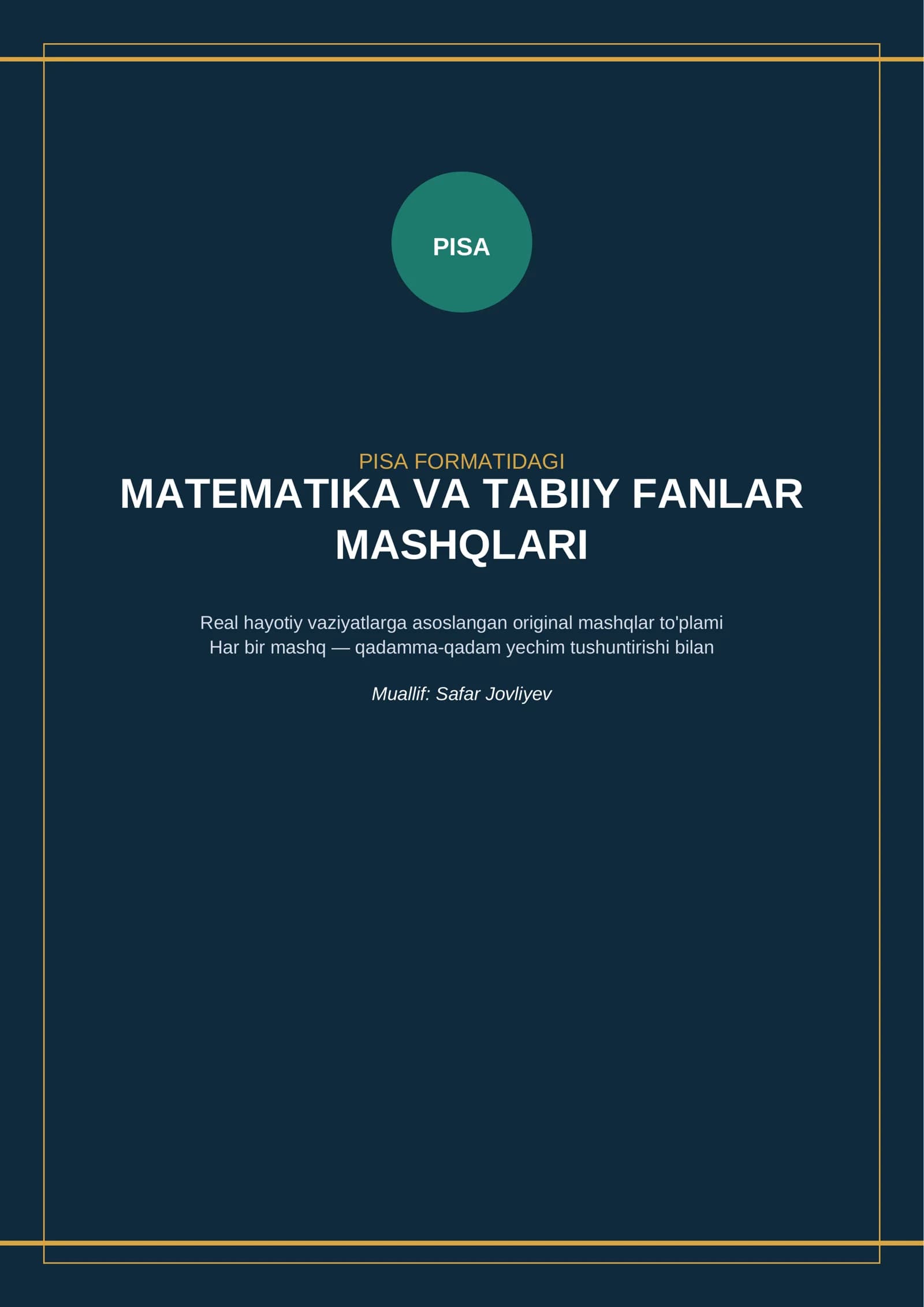 PISA FORMATIDAGI MATEMATIKA VA TABIIY FANLAR MASHQLARI