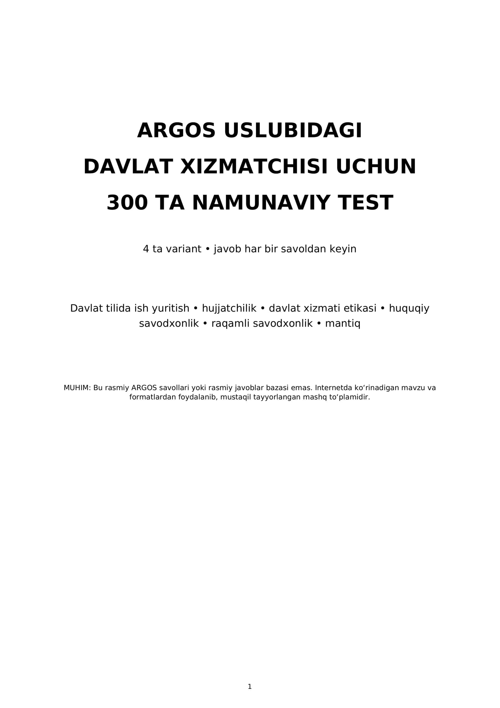 ARGOS USLUBIDAGI DAVLAT XIZMATCHISI UCHUN 300 TA NAMUNAVIY TEST