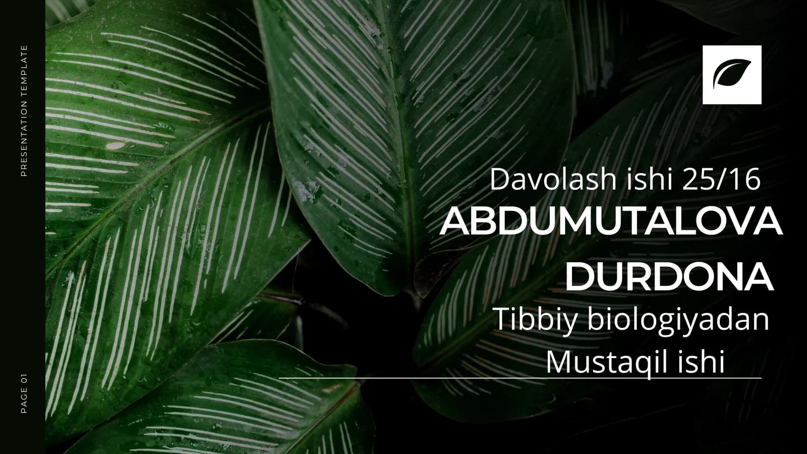TIBBIY BIOLOGIYADAN: MUSTAQIL ISHI