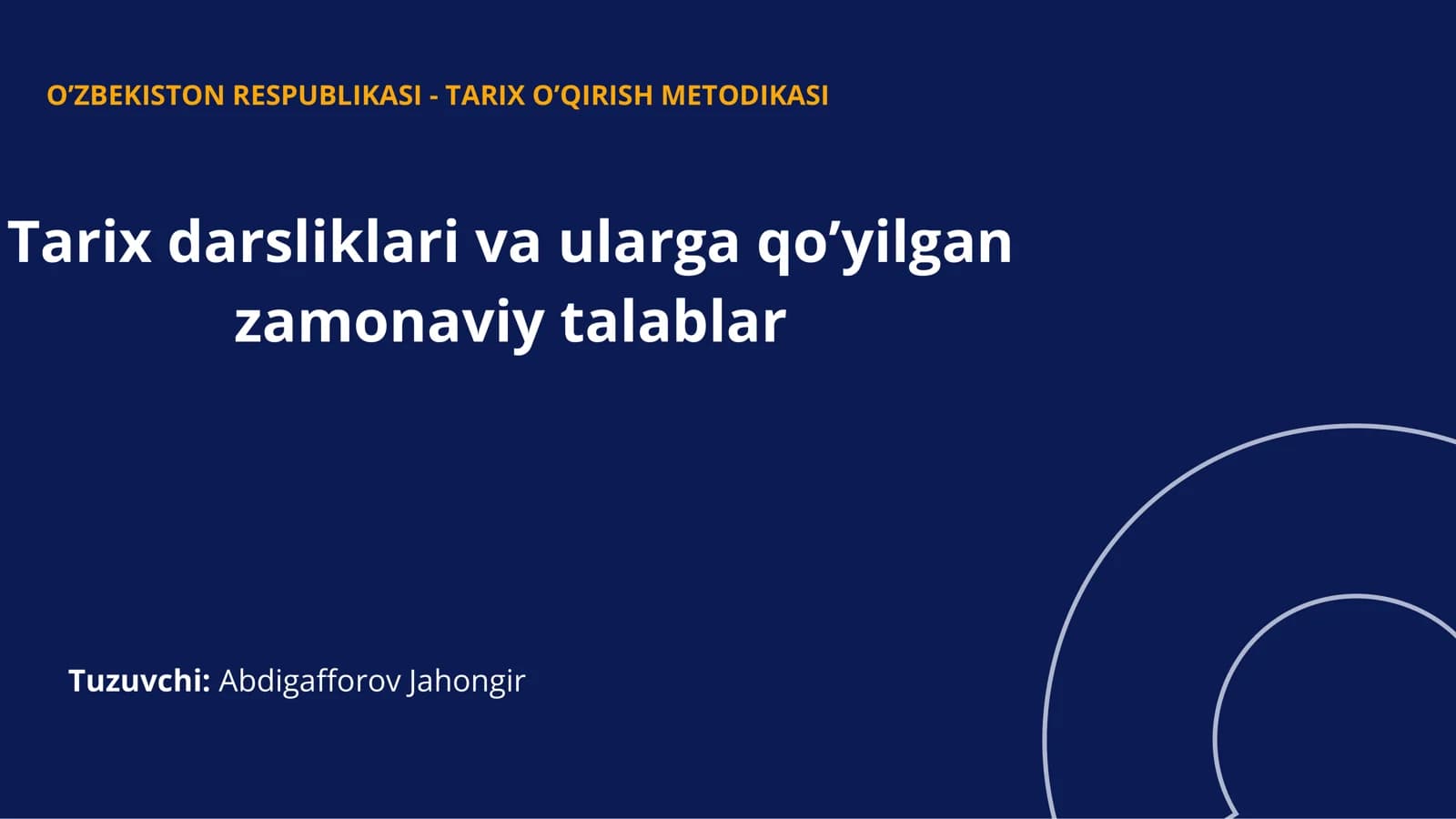 Tarix darsliklari va ularga qo’yilgan zamonaviy talablar