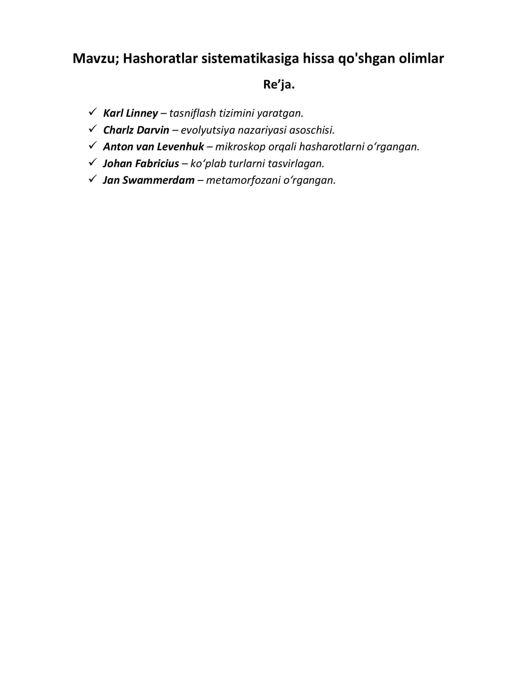 Hashoratlar sistematikasiga hissa qo'shgan olimlar