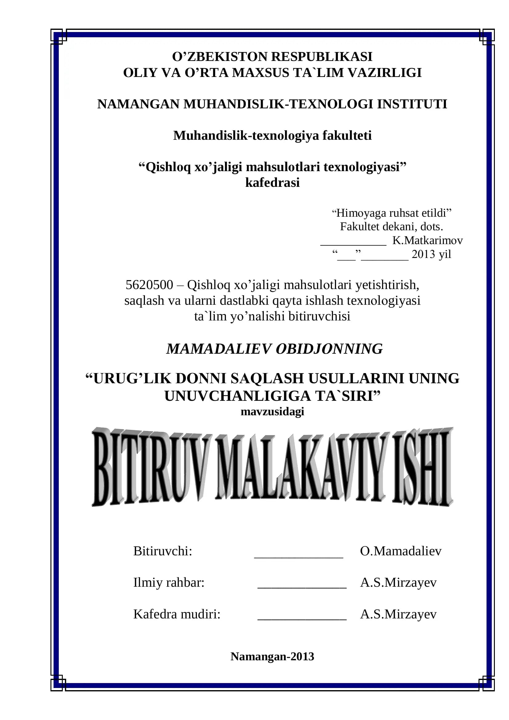 Qishlоq xo’jaligi mahsulоtlari yetishtirish, saqlash va ularni dastlabki qayta ishlash texnоlоgiyasi ta`lim yo’nalishi bitiruvchisi