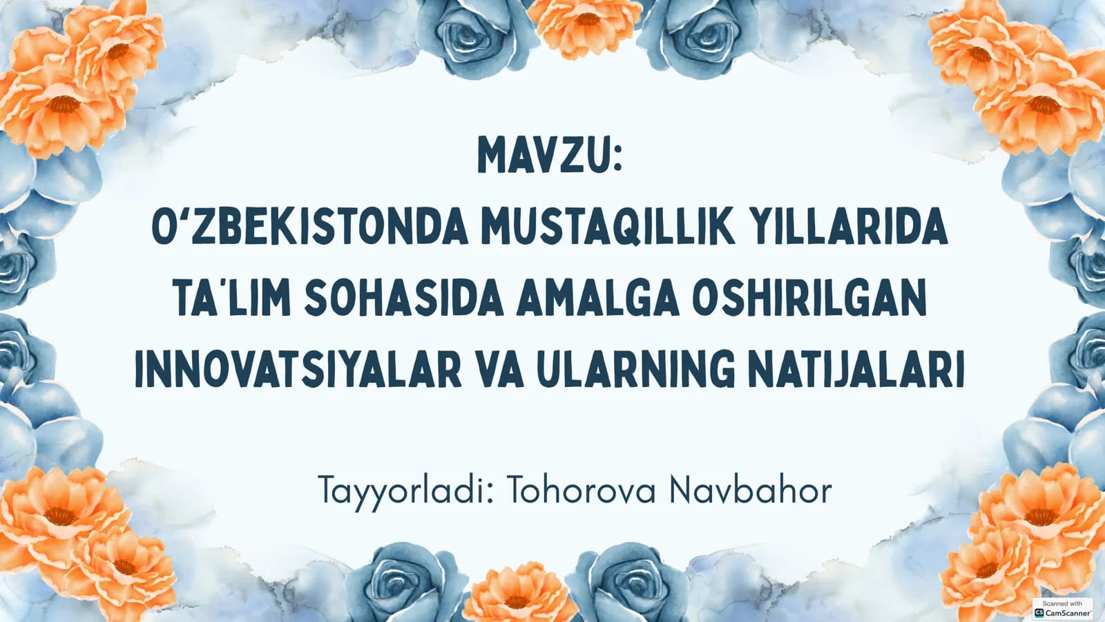 Oʻzbekistonda mustaqillik yillarida ta’lim sohasida amalga oshirilgan innovatsiyalar va ularning natijalari
