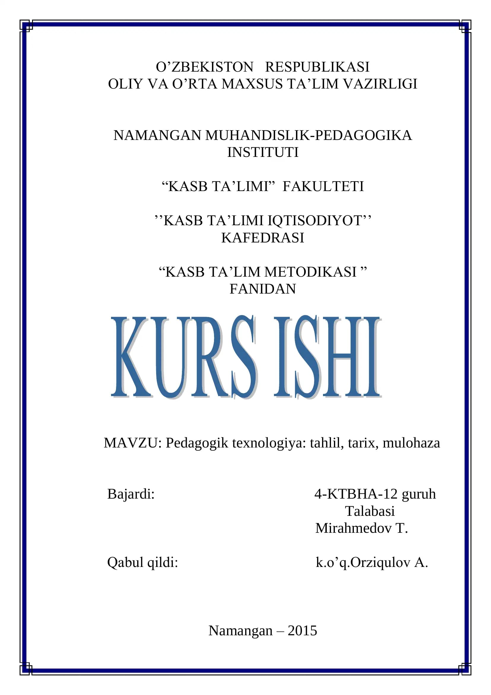 Pedagogik texnologiya: tahlil, tarix, mulohaza