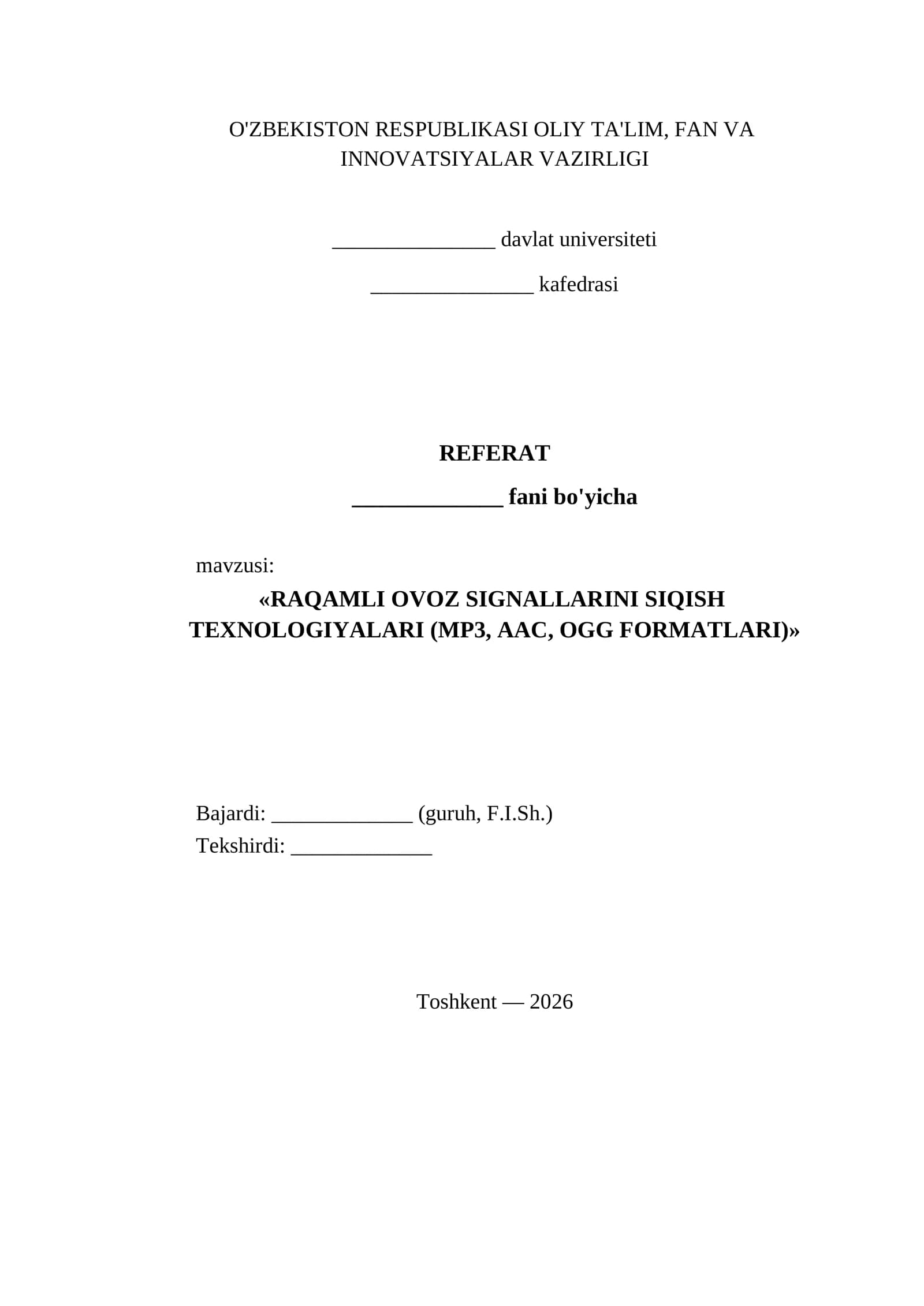 «RAQAMLI OVOZ SIGNALLARINI SIQISH TEXNOLOGIYALARI (MP3, AAC, OGG FORMATLARI)»