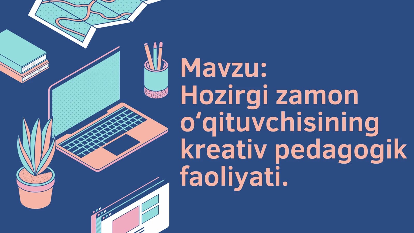 Zamonaviy o‘qituvchi
