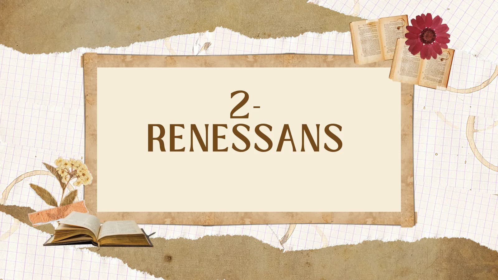2- RENESSANS
