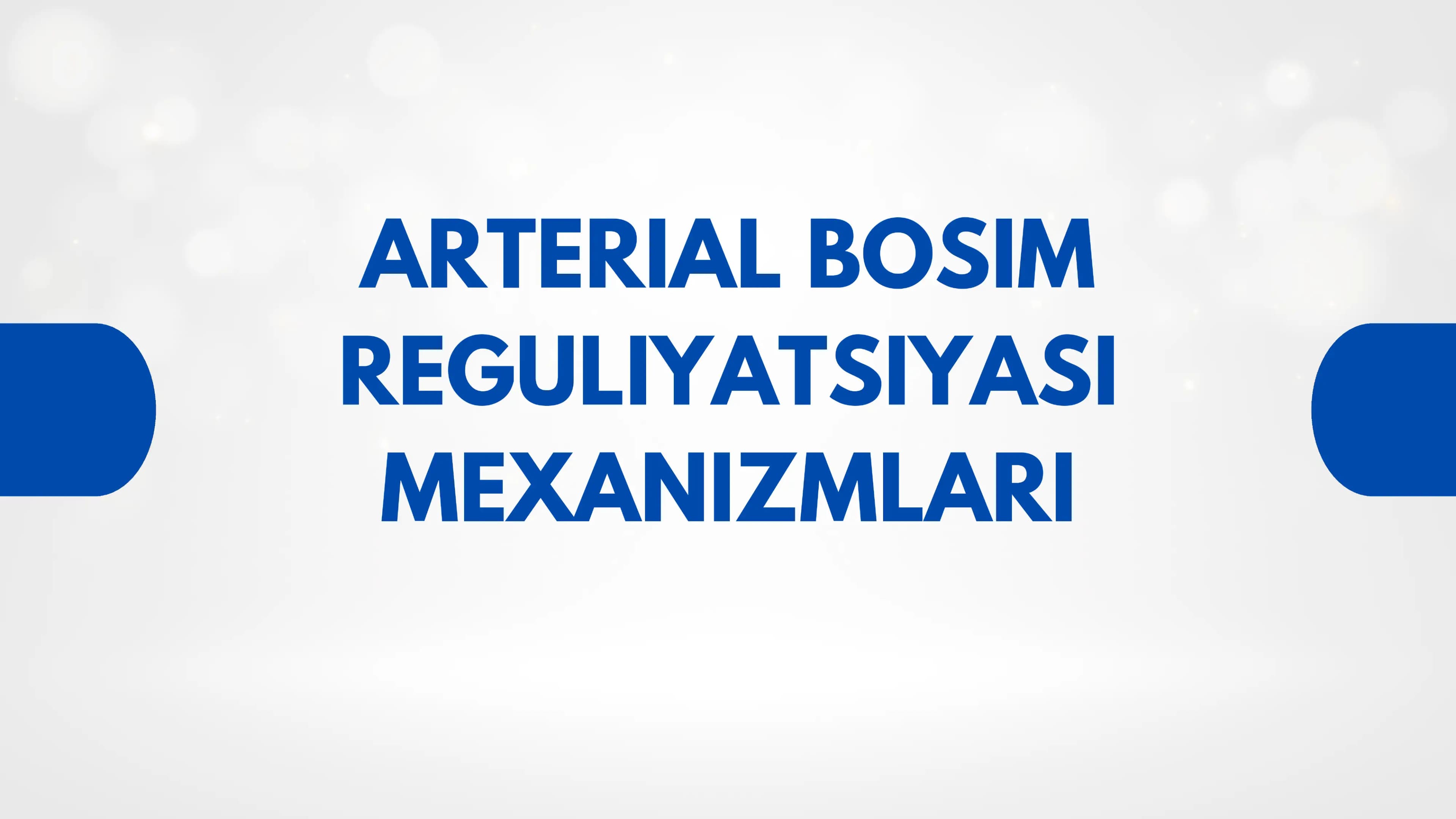 Arterial Bosim Reguliyatsiyasi